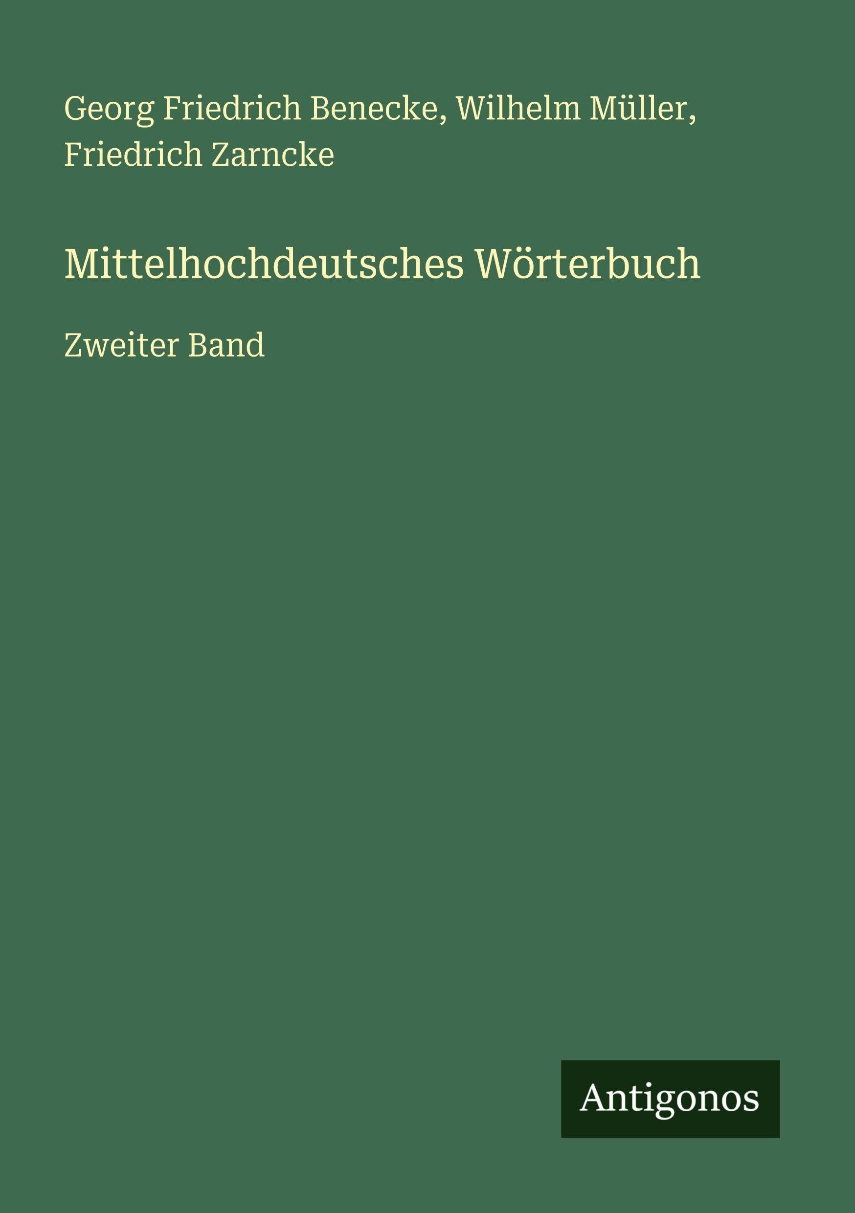Mittelhochdeutsches Wörterbuch Classics