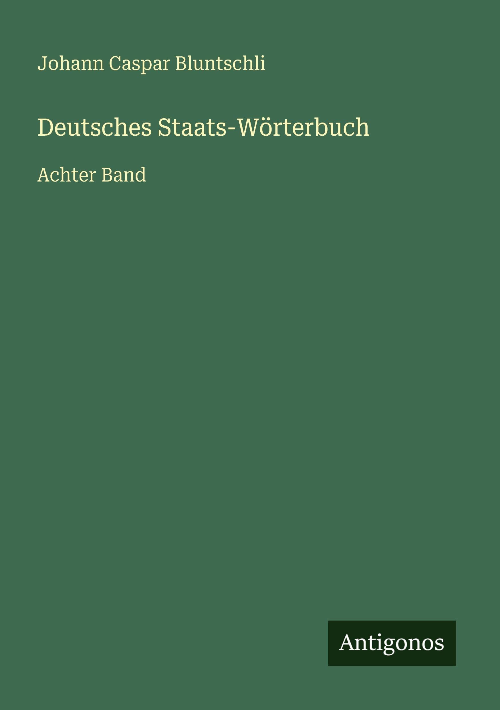 Deutsches Staats-Wörterbuch Classics