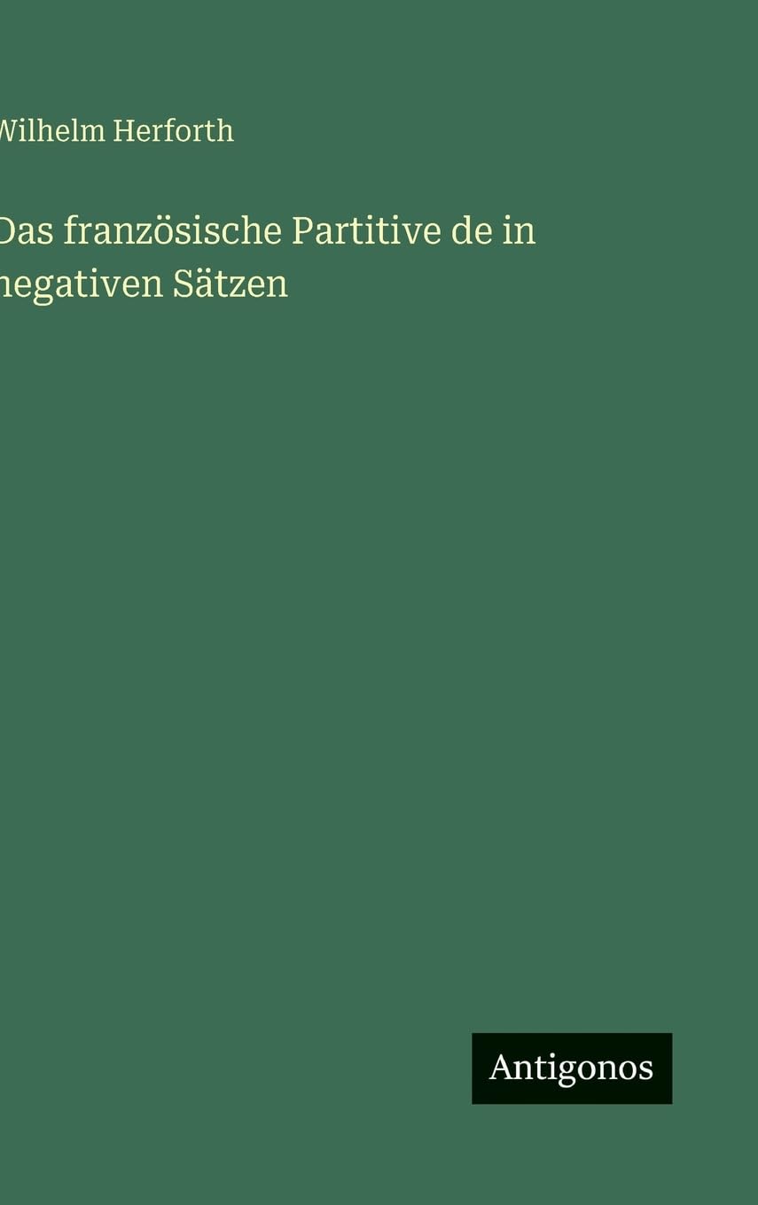 Das französische Partitive de in negativen Sätzen Classics