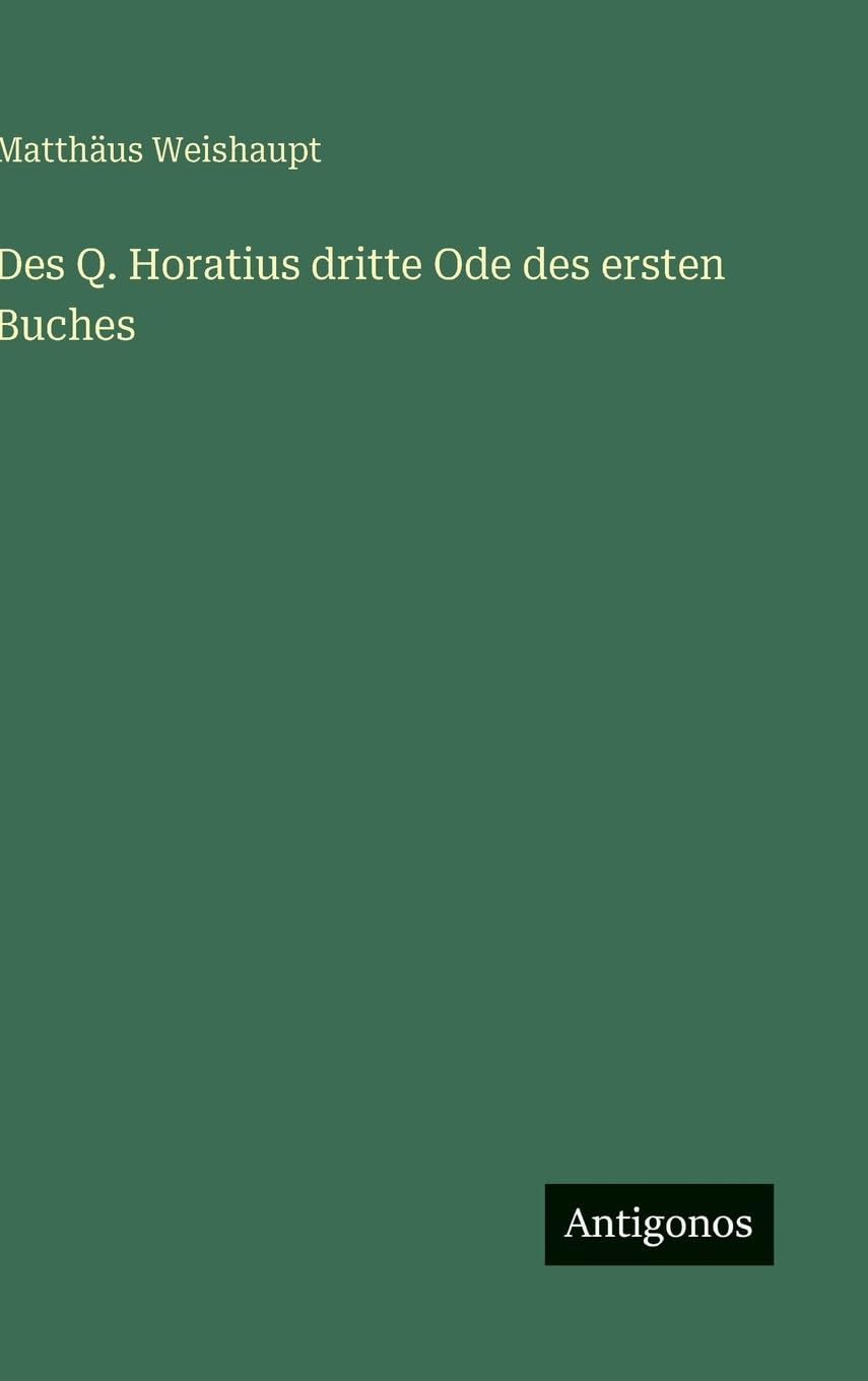 Product Image: Des Q. Horatius dritte Ode des ersten Buches