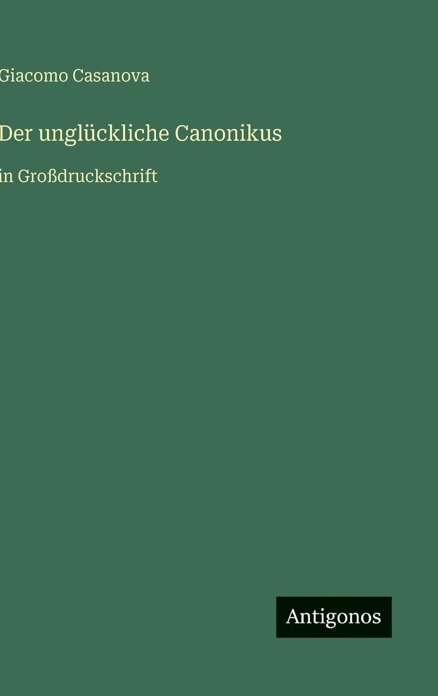 Der unglückliche Canonikus Classics