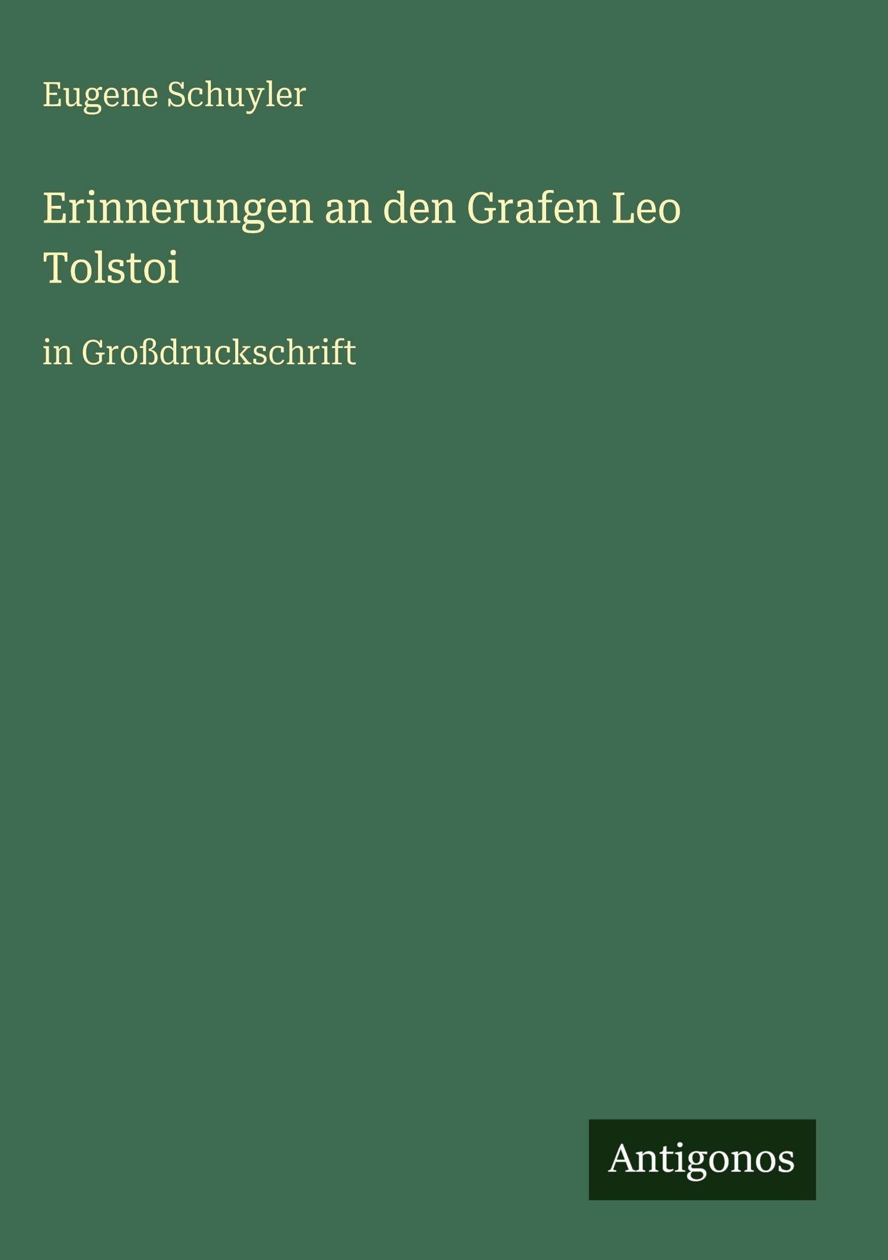 Erinnerungen an den Grafen Leo Tolstoi Classics