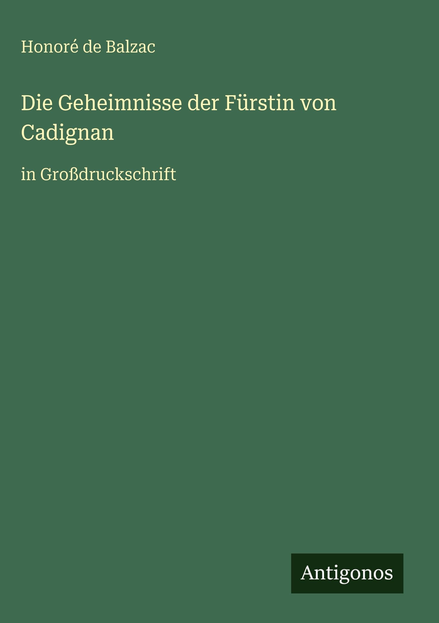 Die Geheimnisse der Fürstin von Cadignan Classics