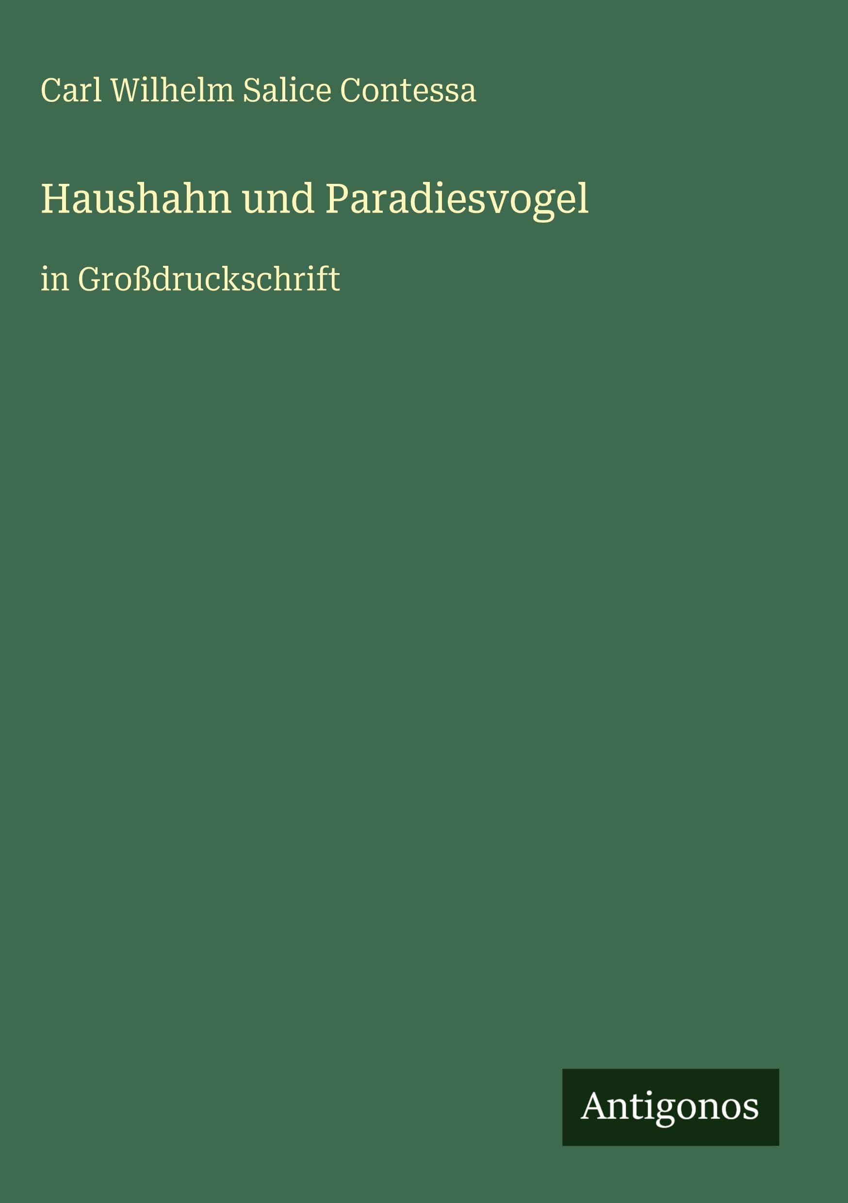 Haushahn und Paradiesvogel Classics