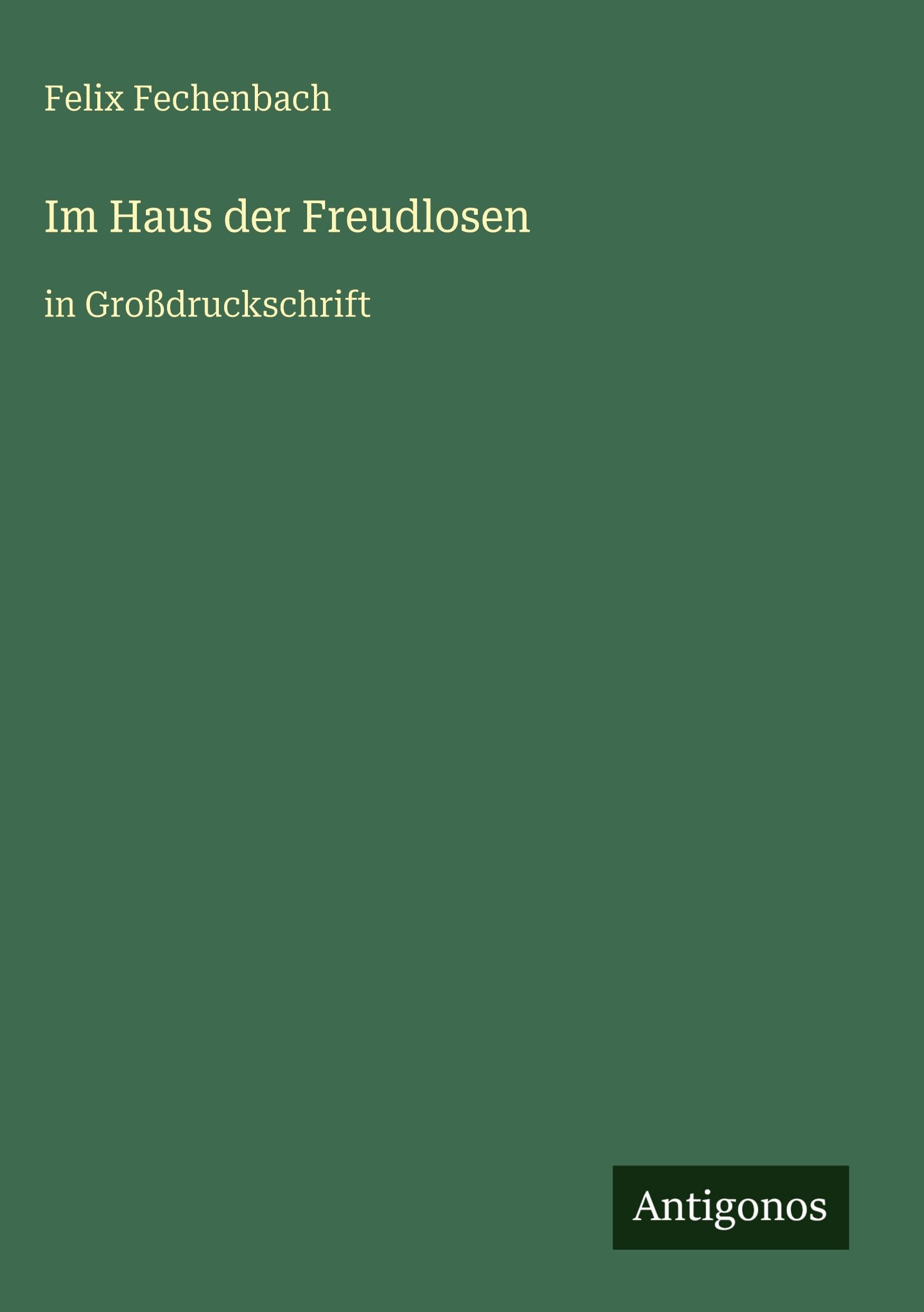 Im Haus der Freudlosen Classics