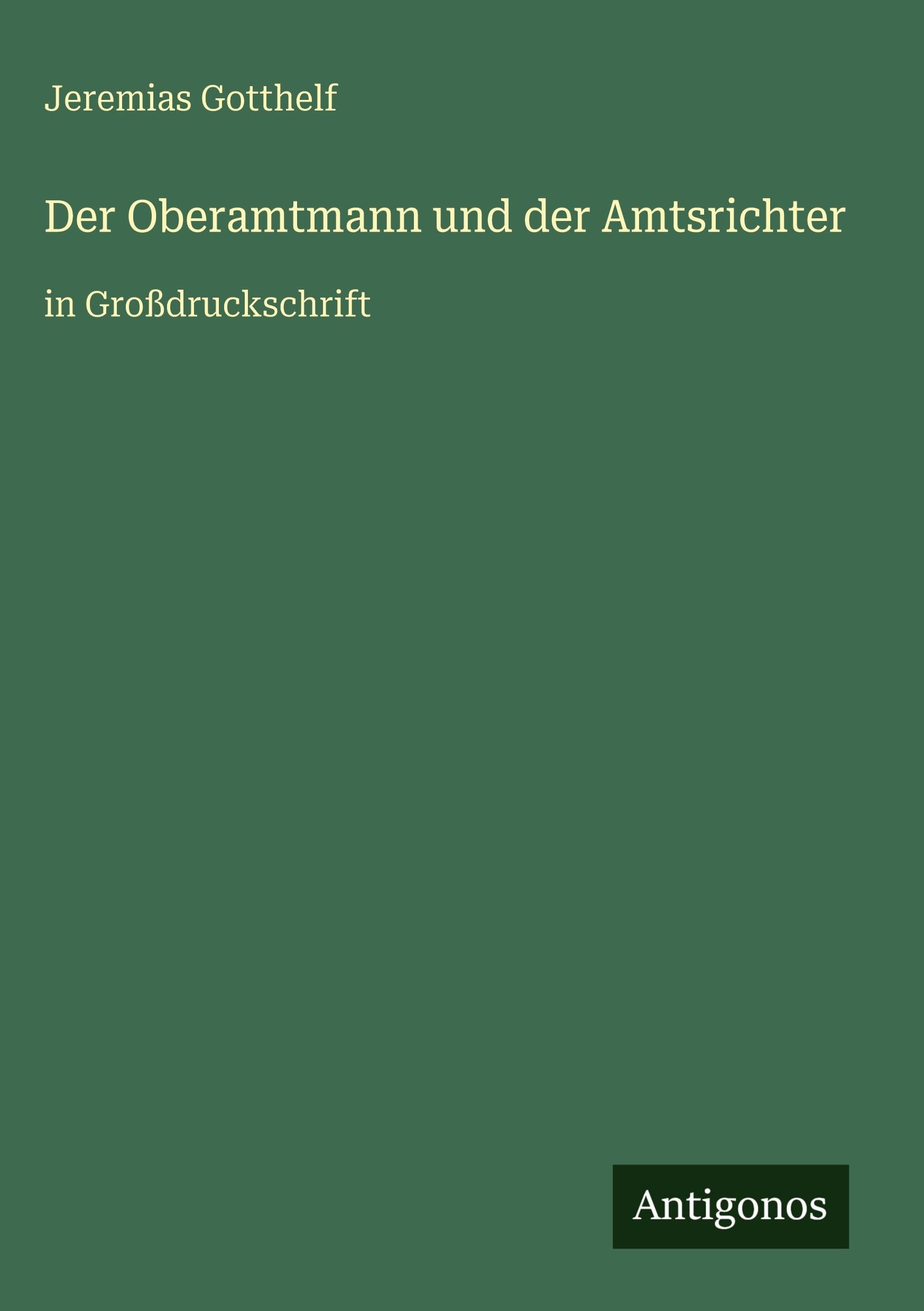 Der Oberamtmann und der Amtsrichter Classics