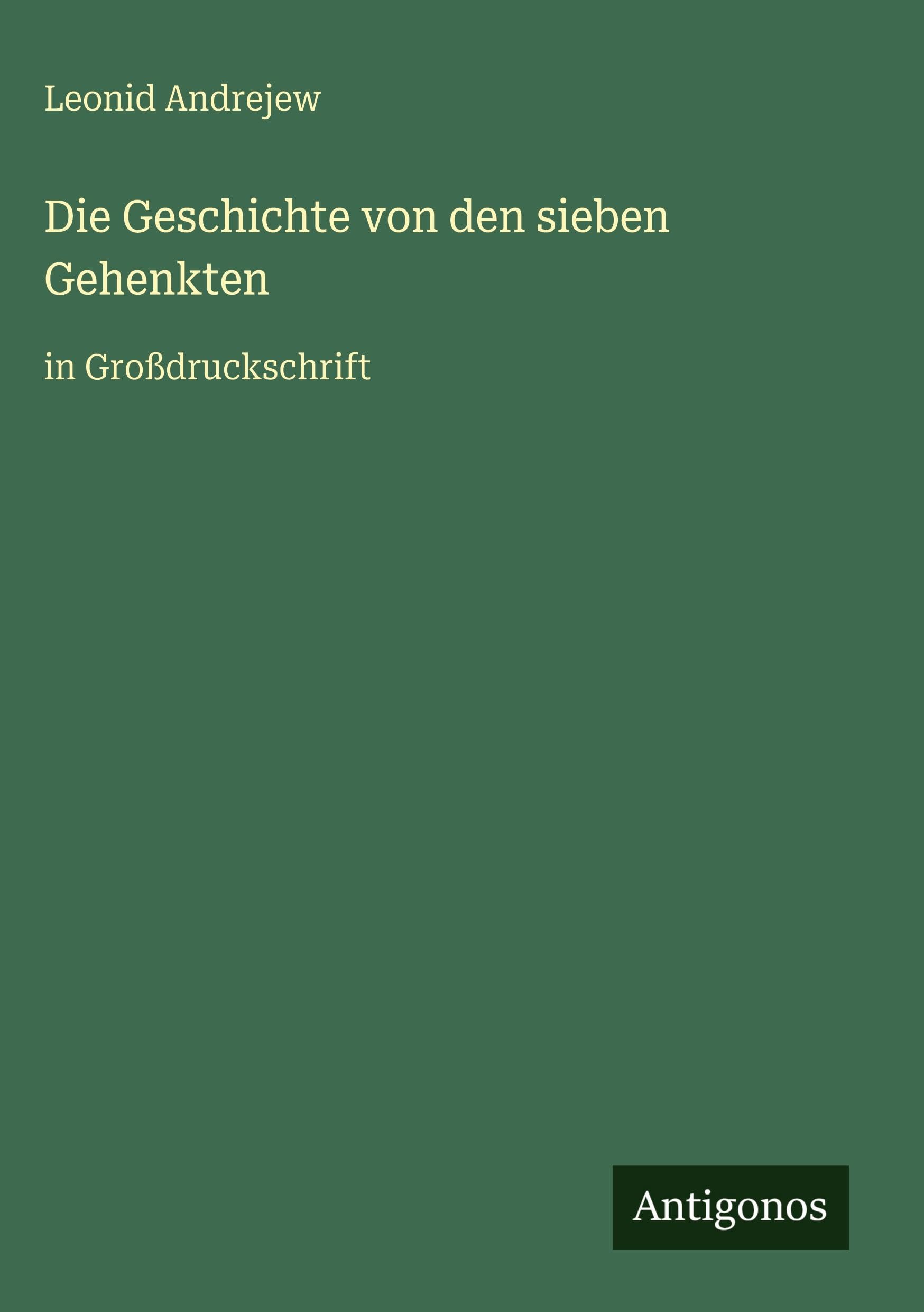 Die Geschichte von den sieben Gehenkten Classics