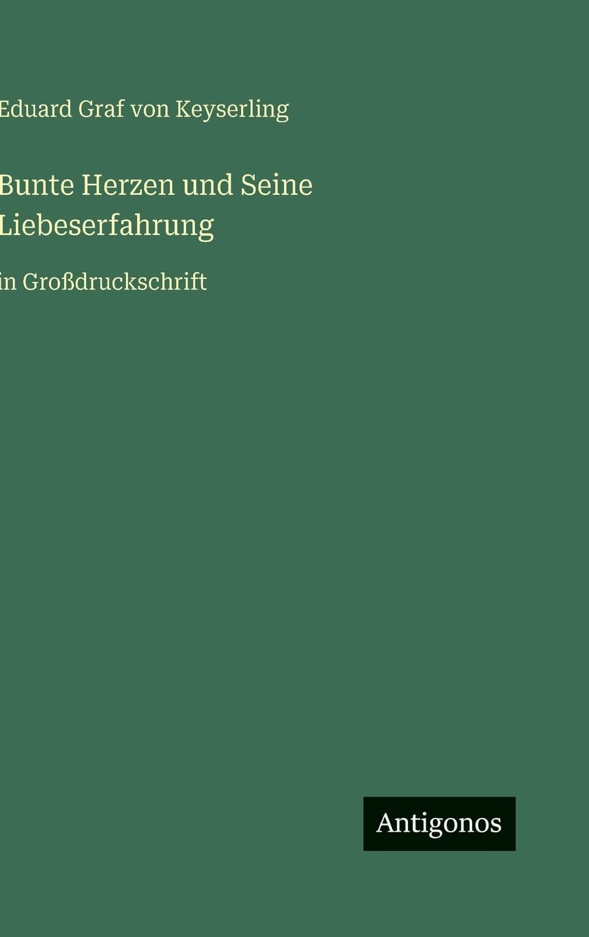 Bunte Herzen und Seine Liebeserfahrung Contemporary literature