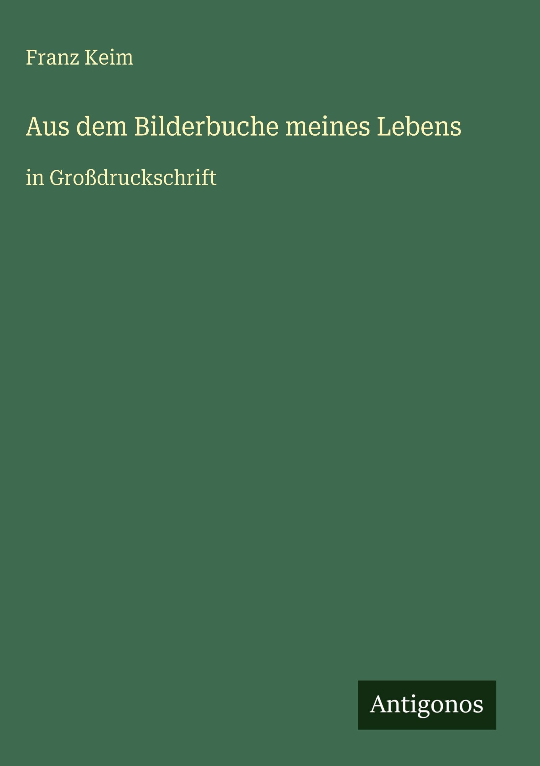 Aus dem Bilderbuche meines Lebens Classics