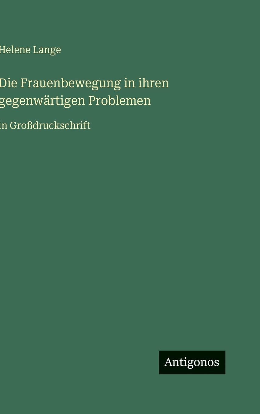 Die Frauenbewegung in ihren gegenwärtigen Problemen Contemporary literature