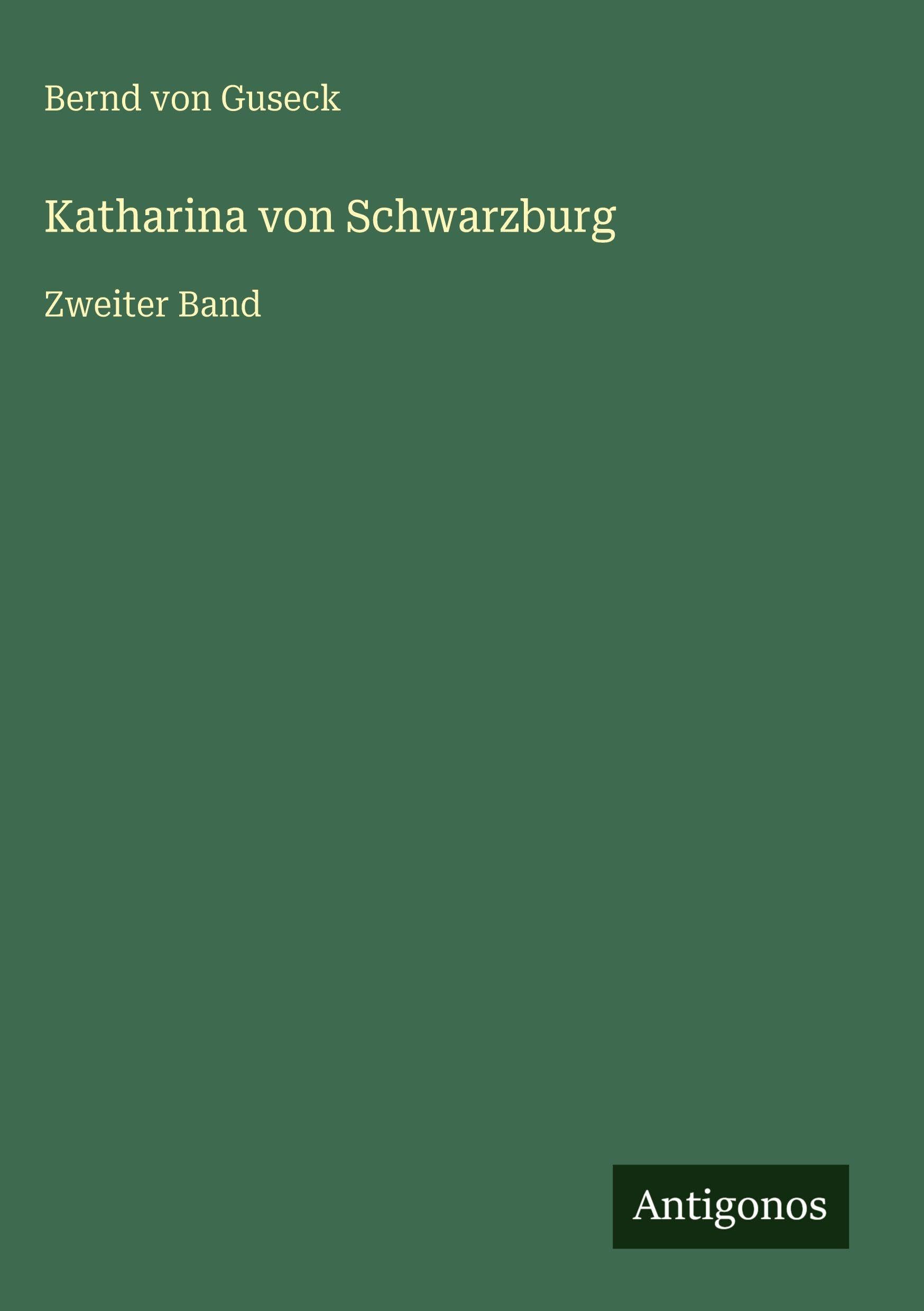 Katharina von Schwarzburg Classics