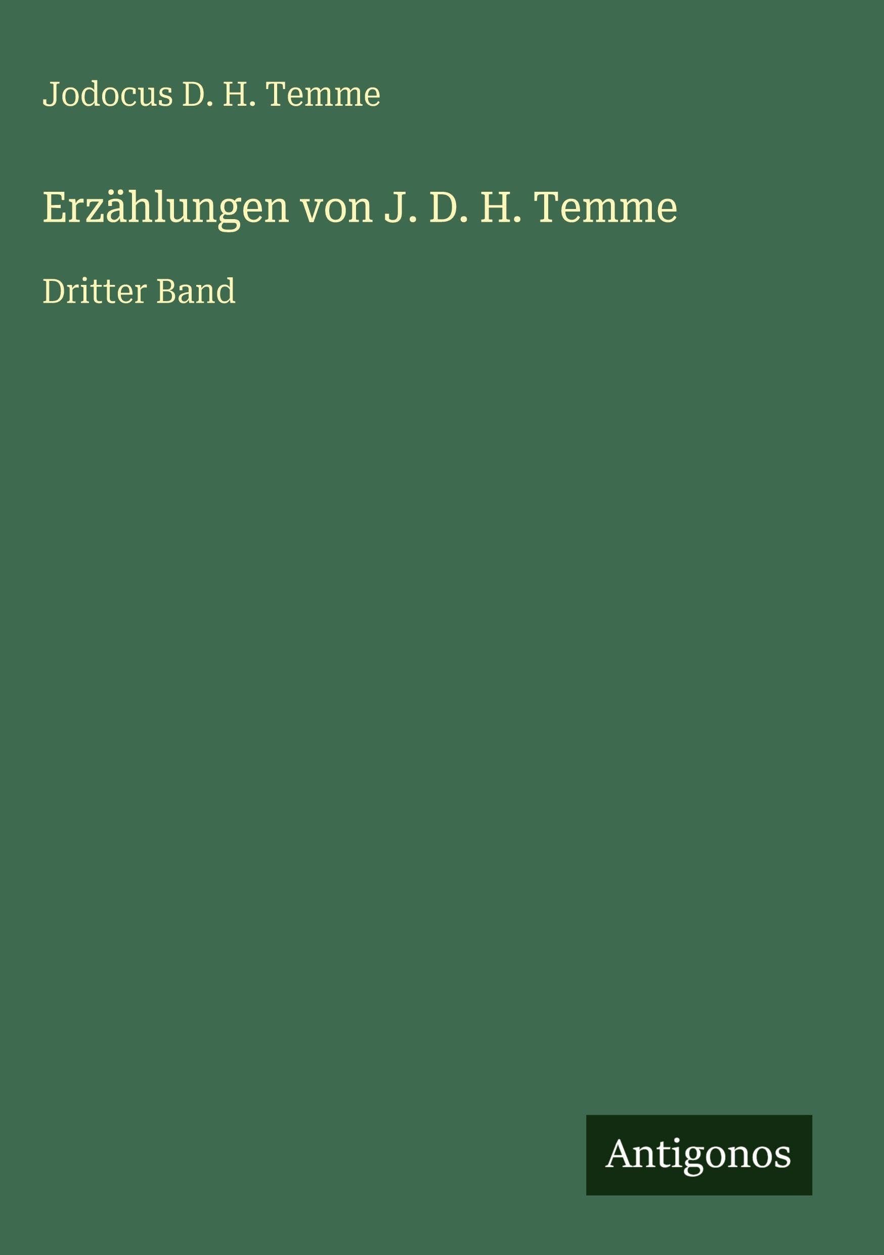 Erzählungen von J. D. H. Temme Classics