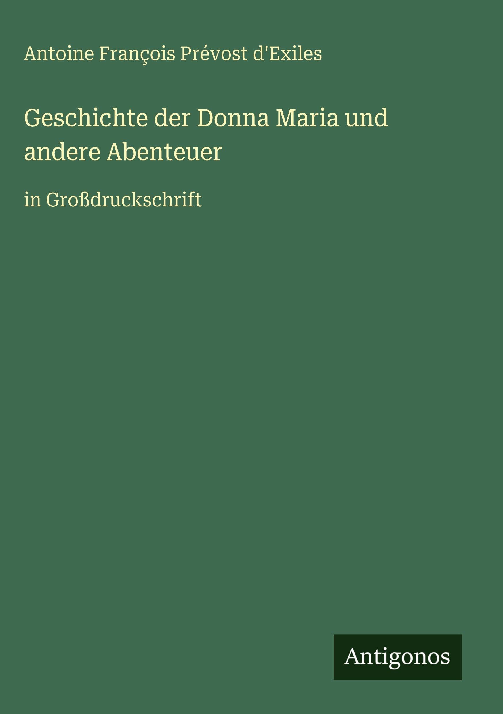 Geschichte der Donna Maria und andere Abenteuer Classics