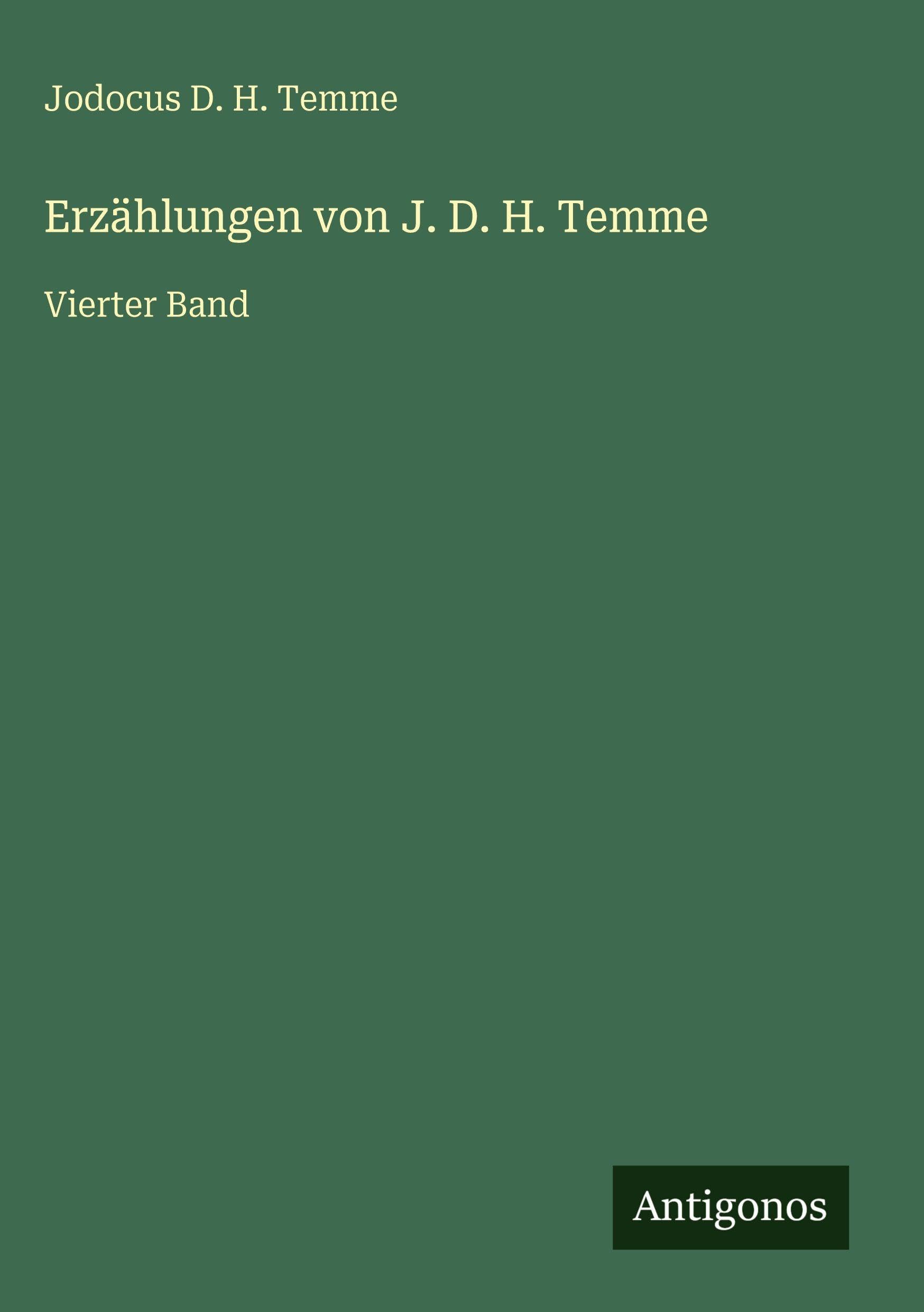 Erzählungen von J. D. H. Temme Classics
