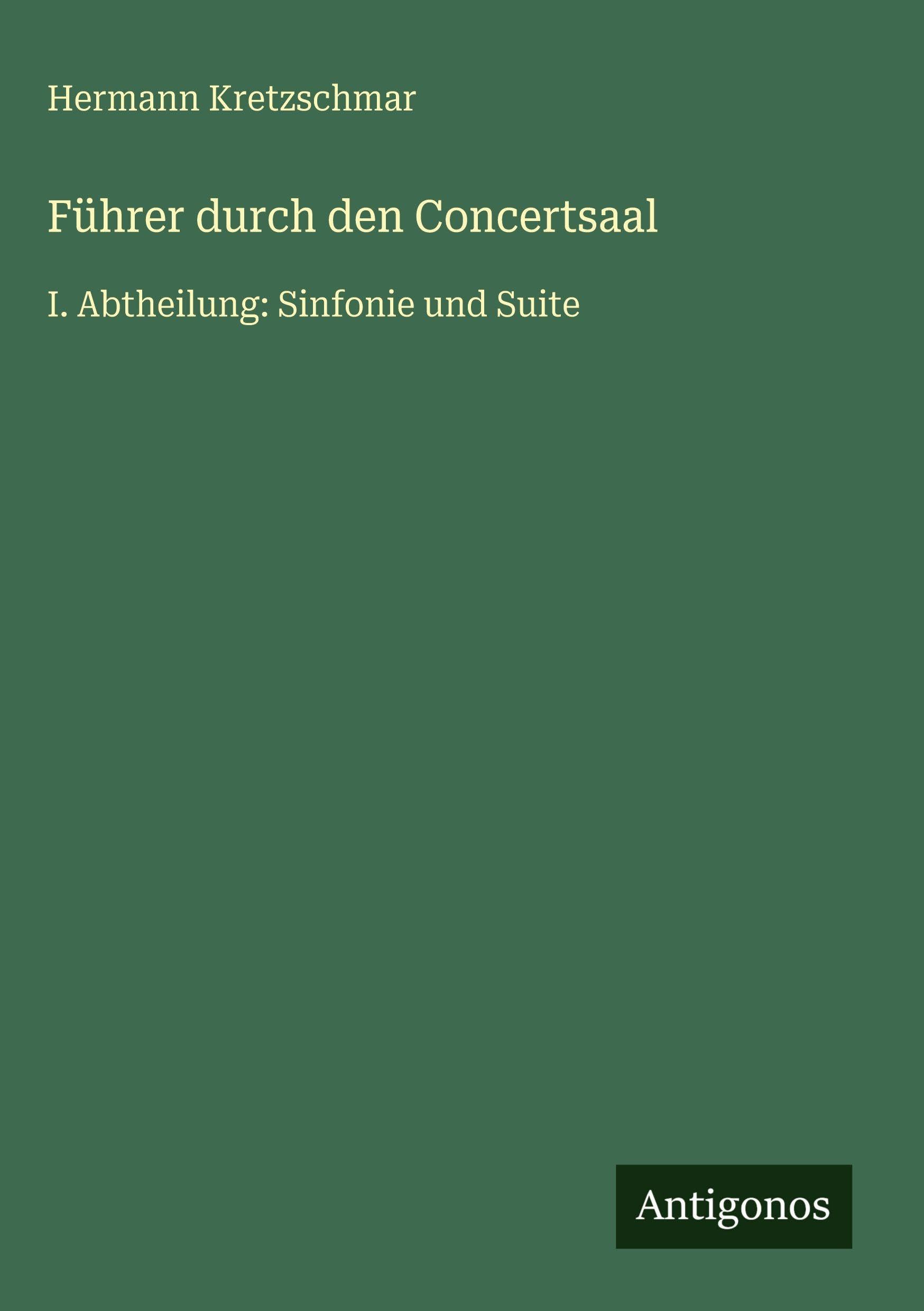 Führer durch den Concertsaal Classics