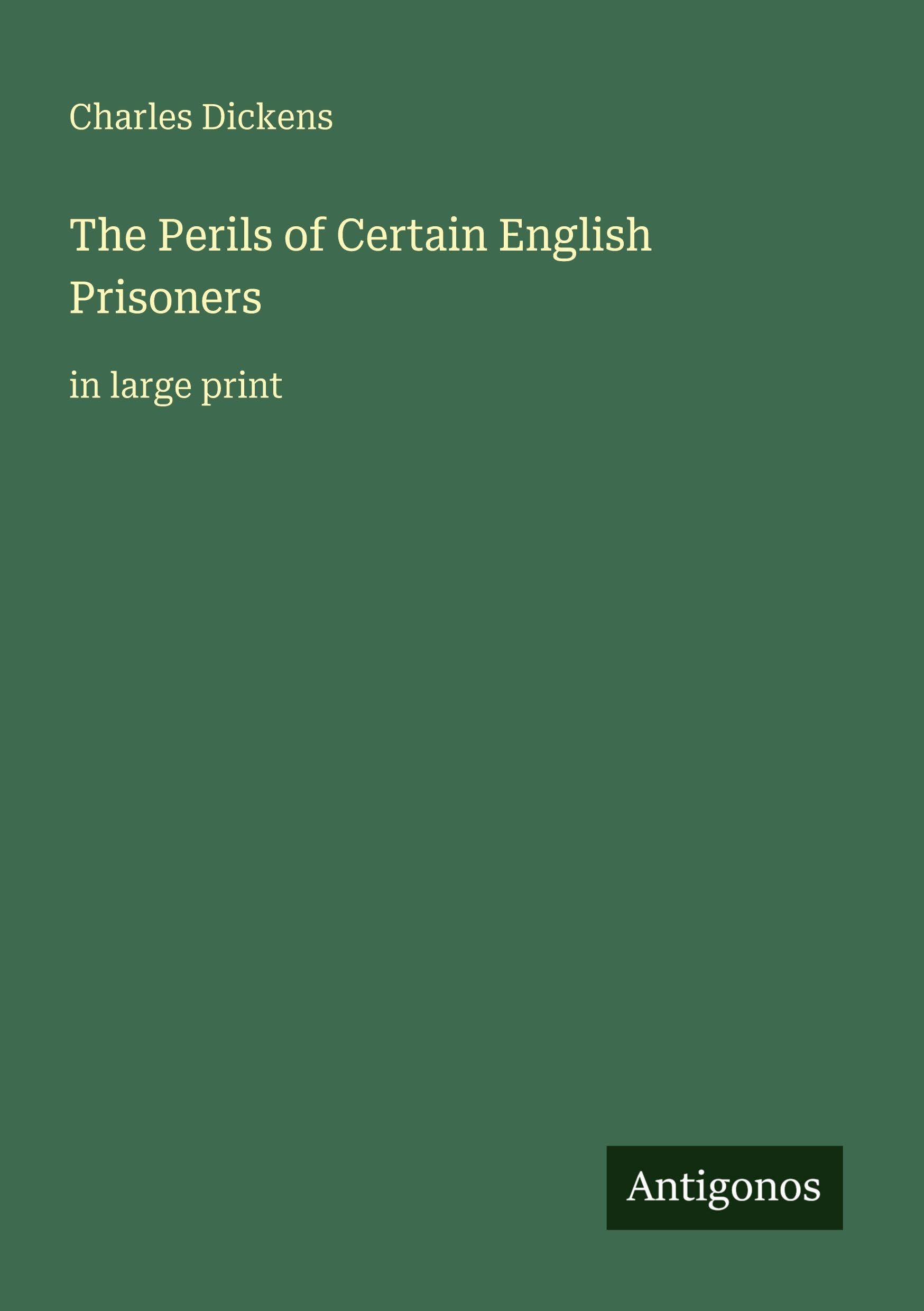 The Perils of Certain English Prisoners Classics