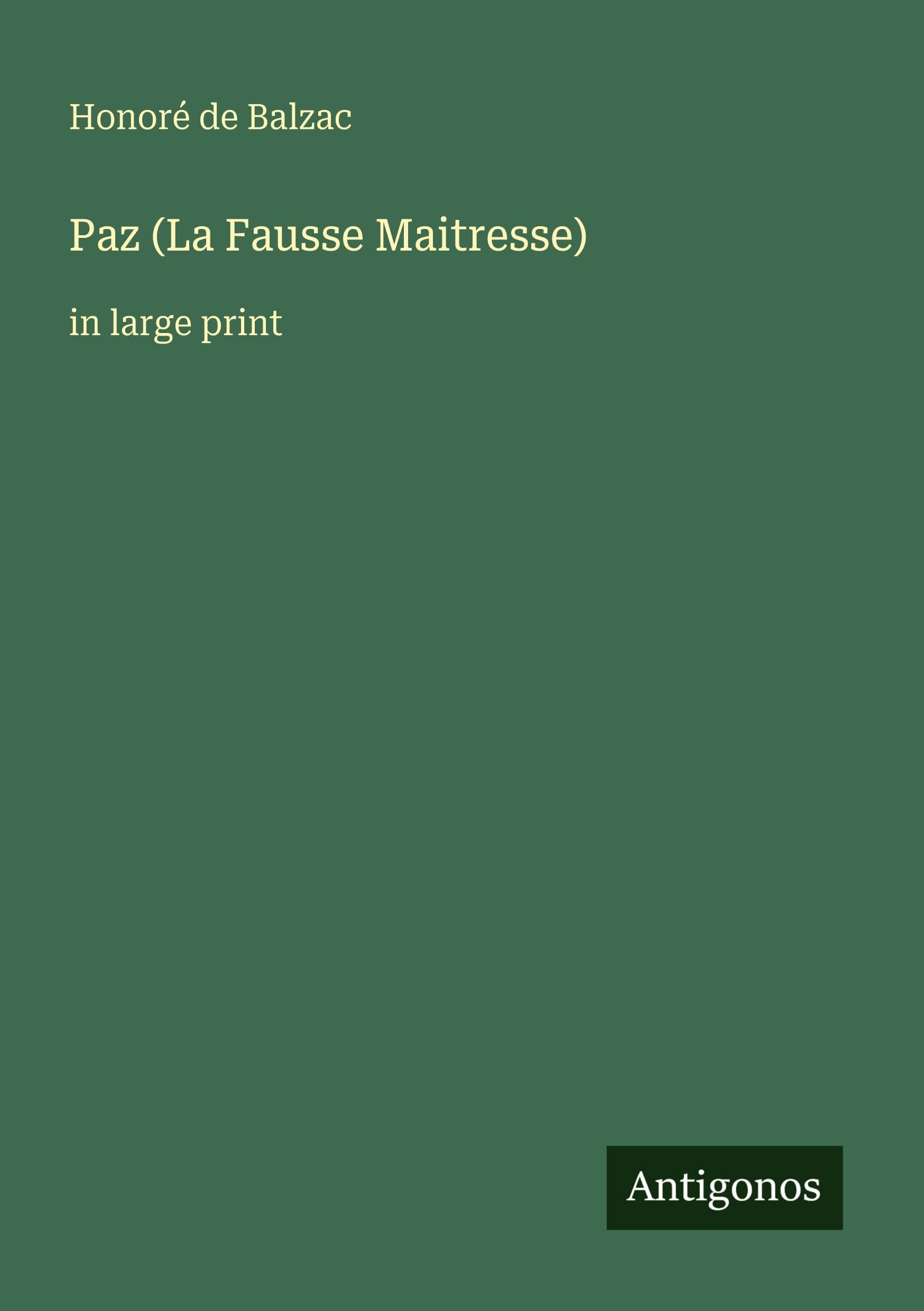 Paz (La Fausse Maitresse) Classics