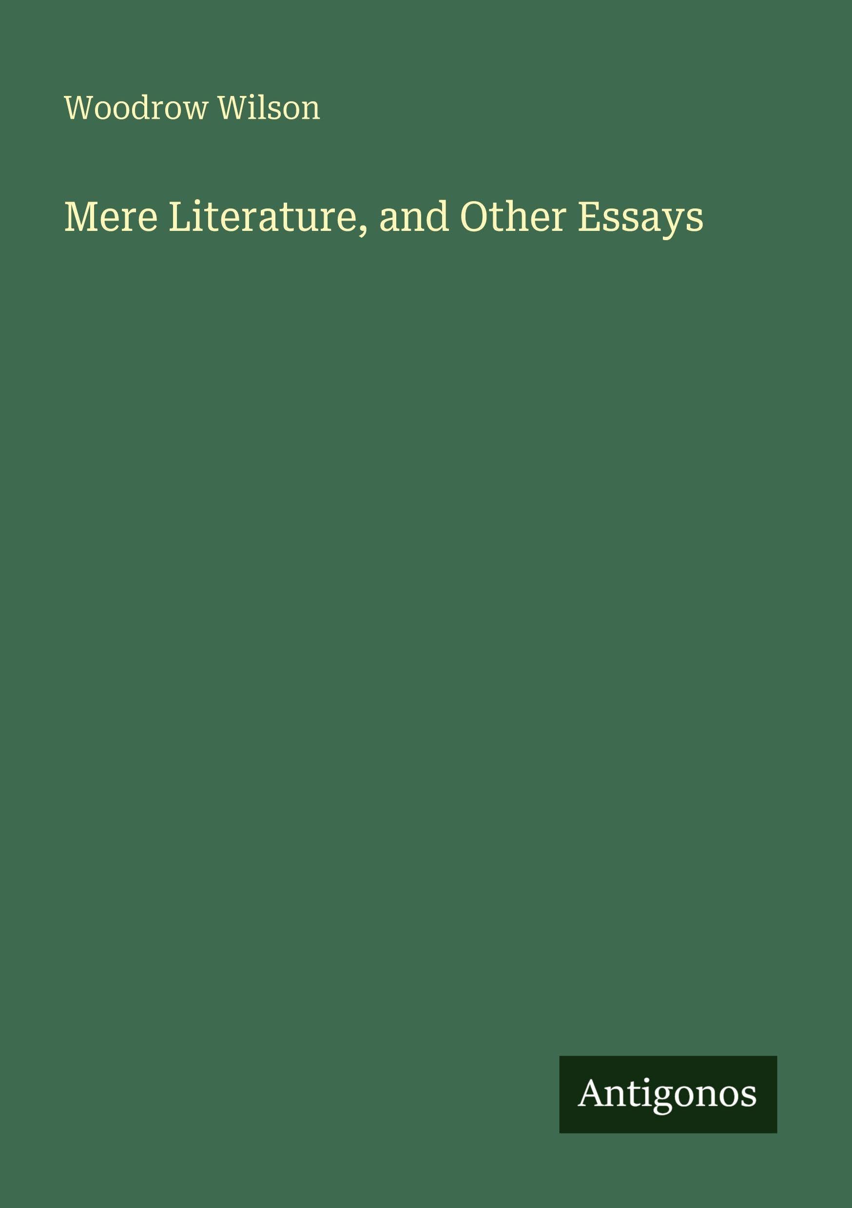Mere Literature, and Other Essays Classics