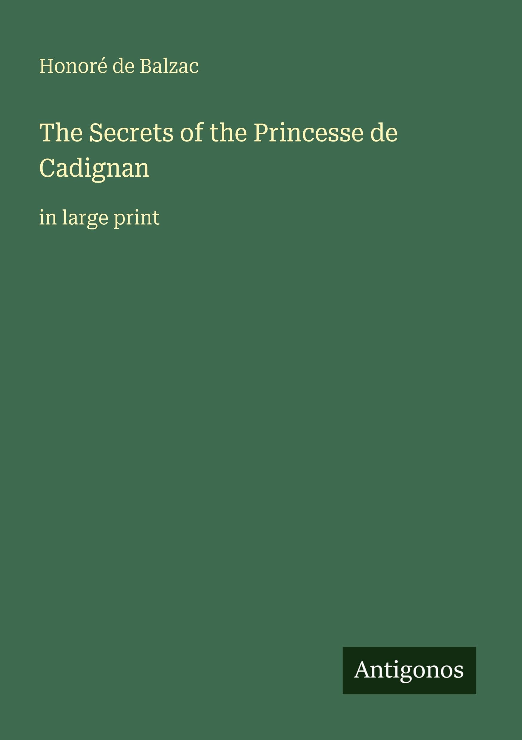 The Secrets of the Princesse de Cadignan Classics