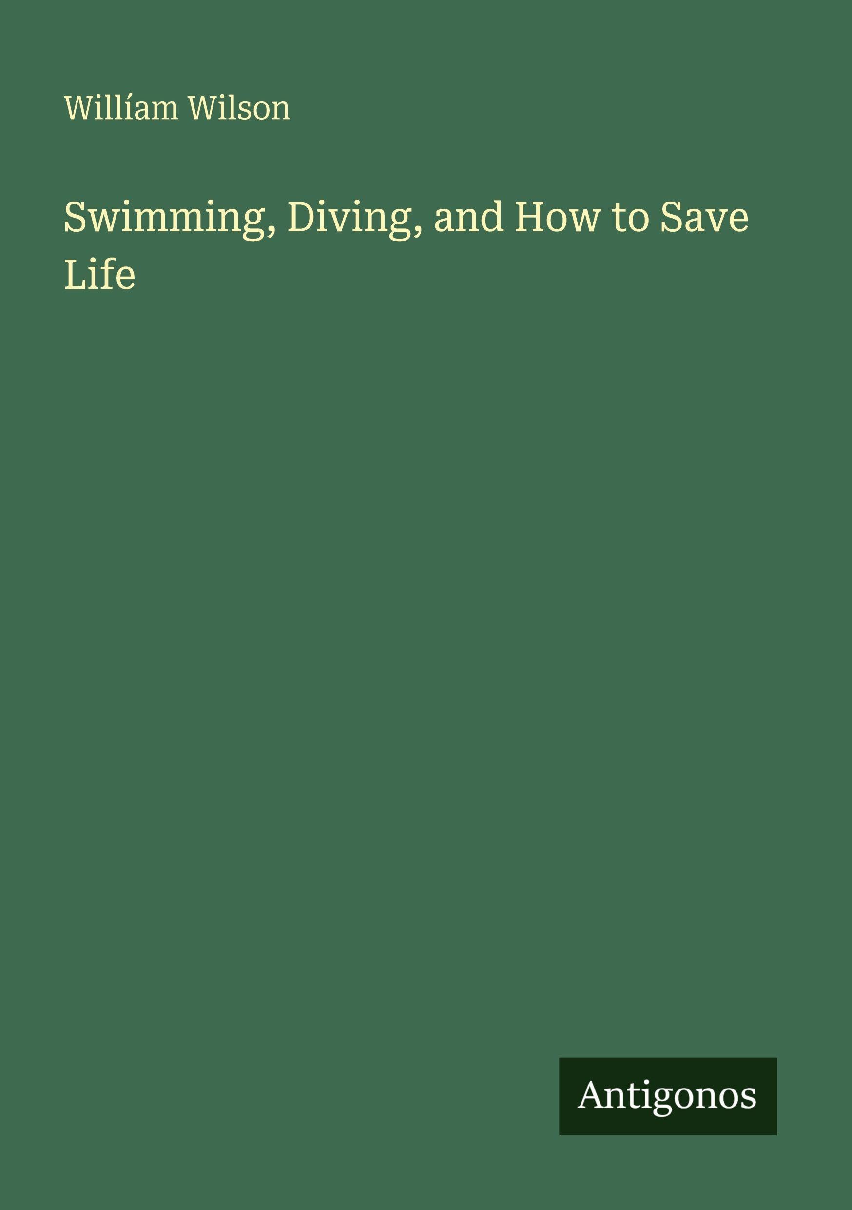 Swimming, Diving, and How to Save Life Classics