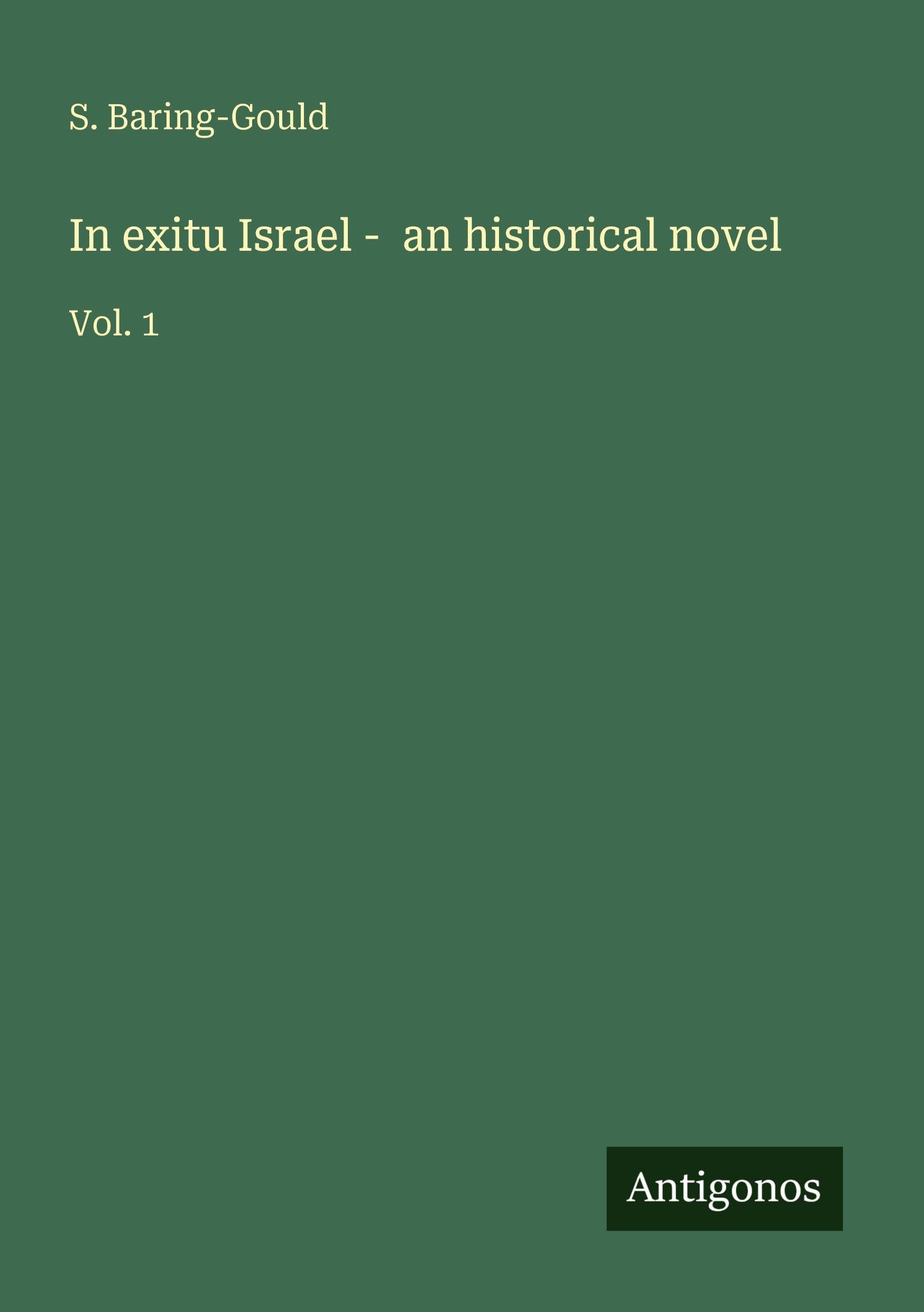 In exitu Israel -  an historical novel Classics