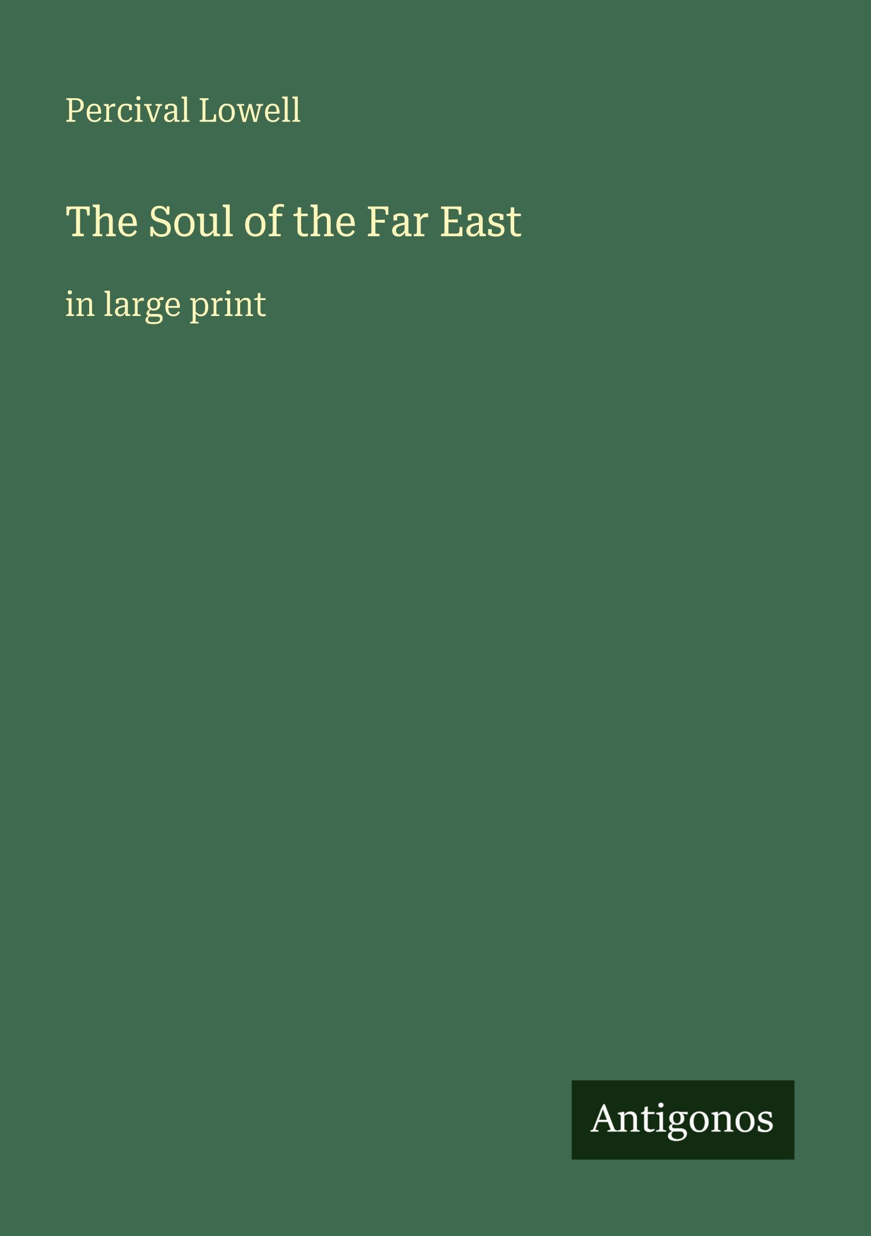 The Soul of the Far East Classics