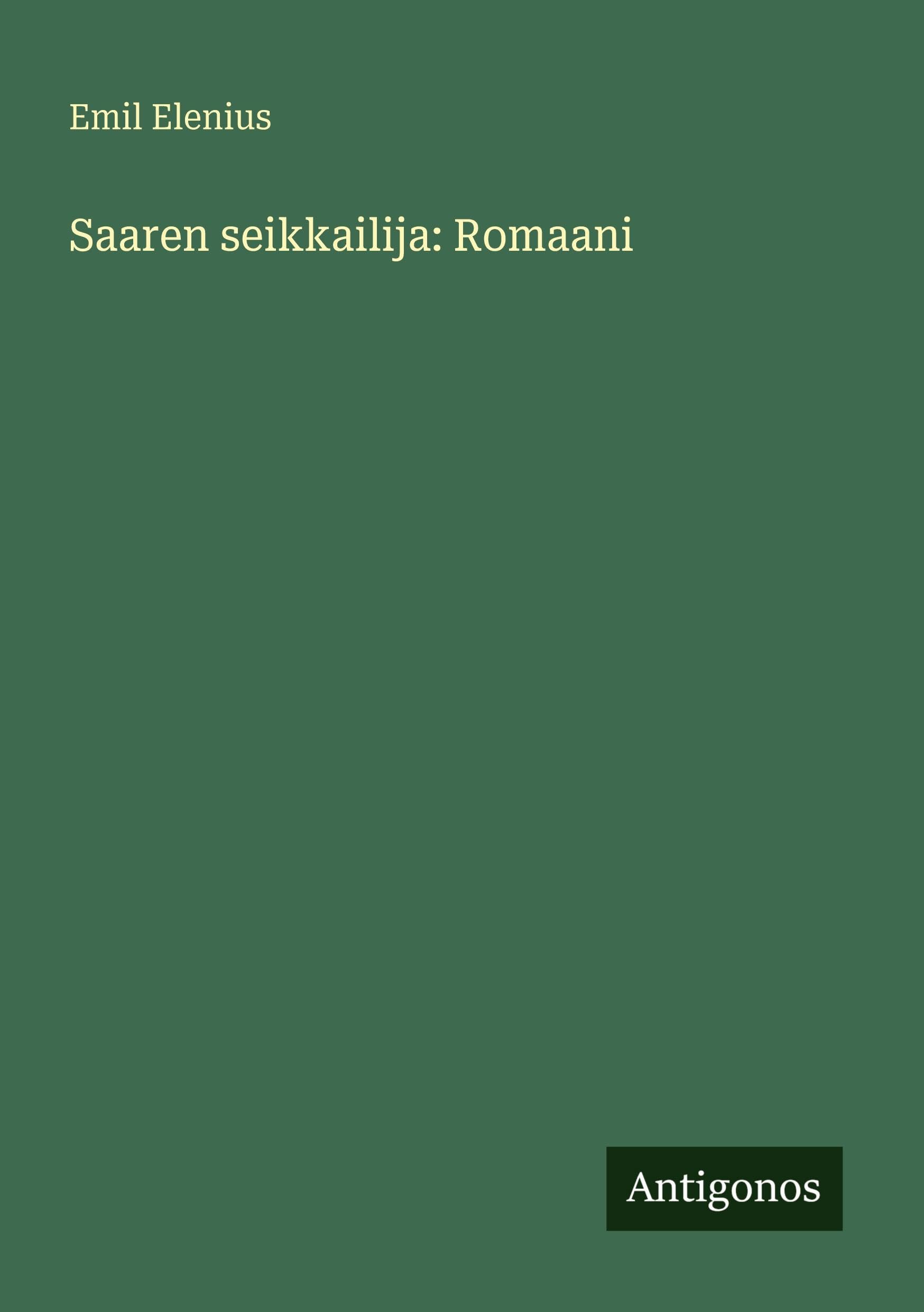 Saaren seikkailija: Romaani Classics