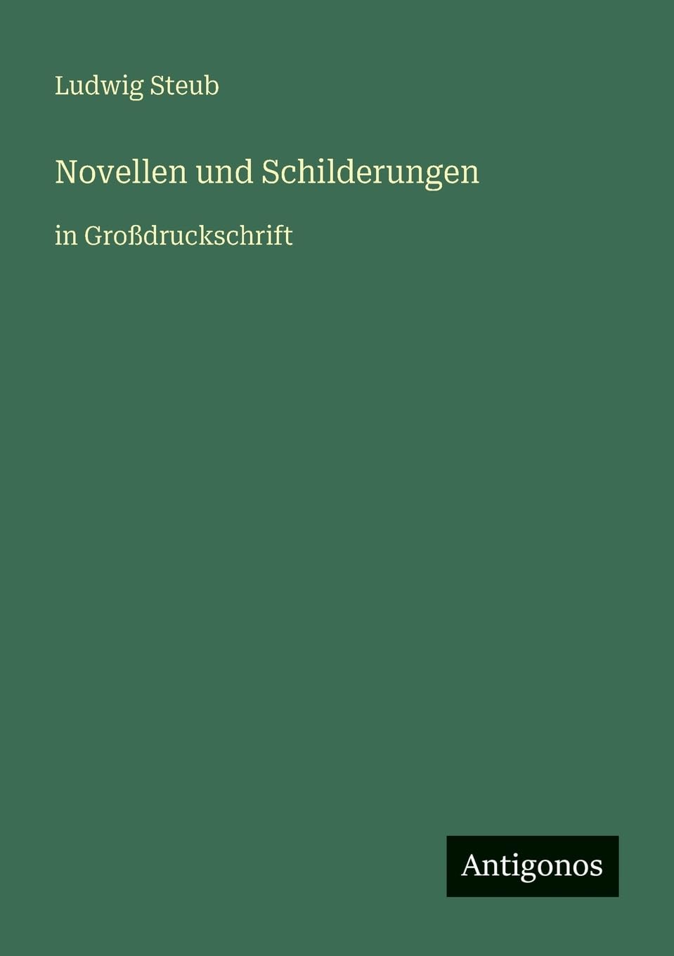 Novellen und Schilderungen Classics