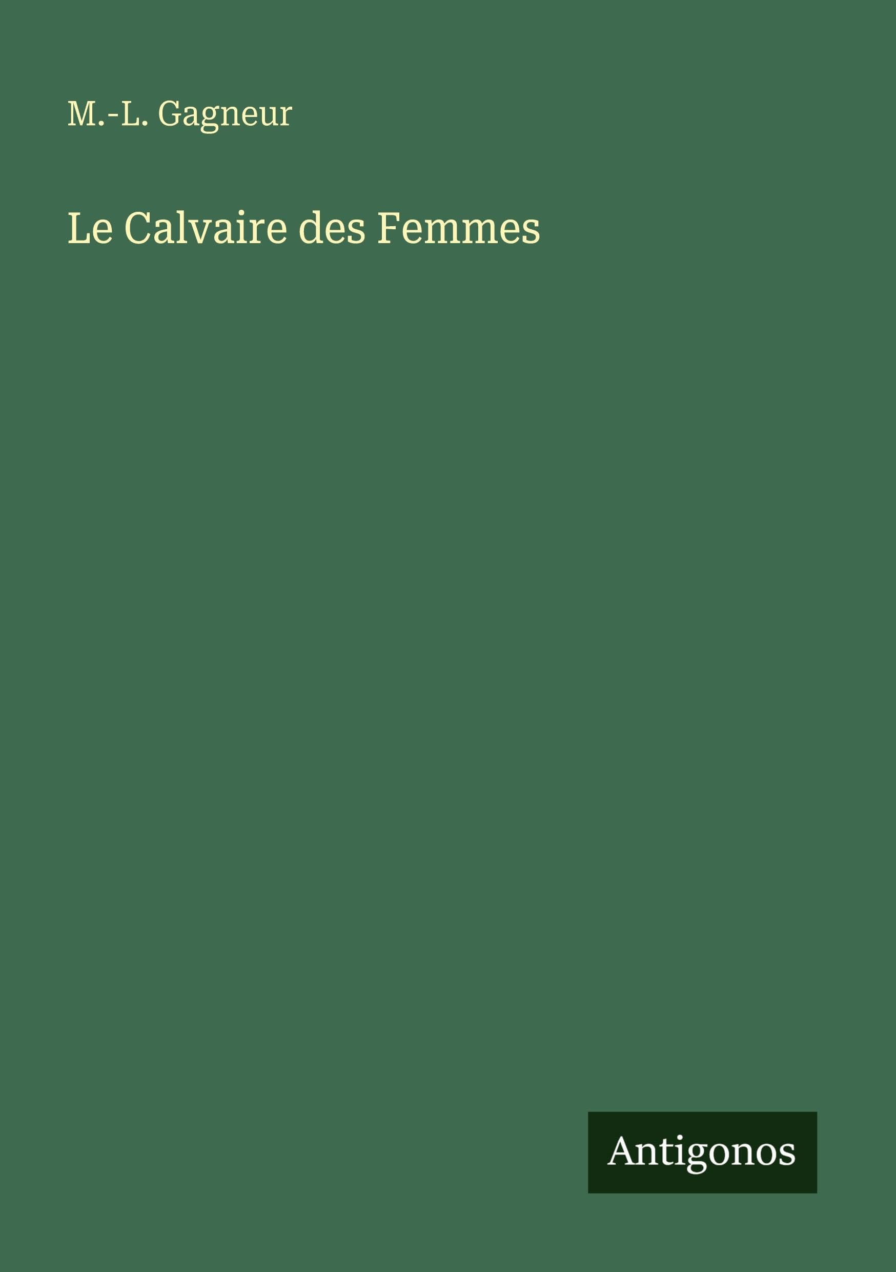 Le Calvaire des Femmes Classics