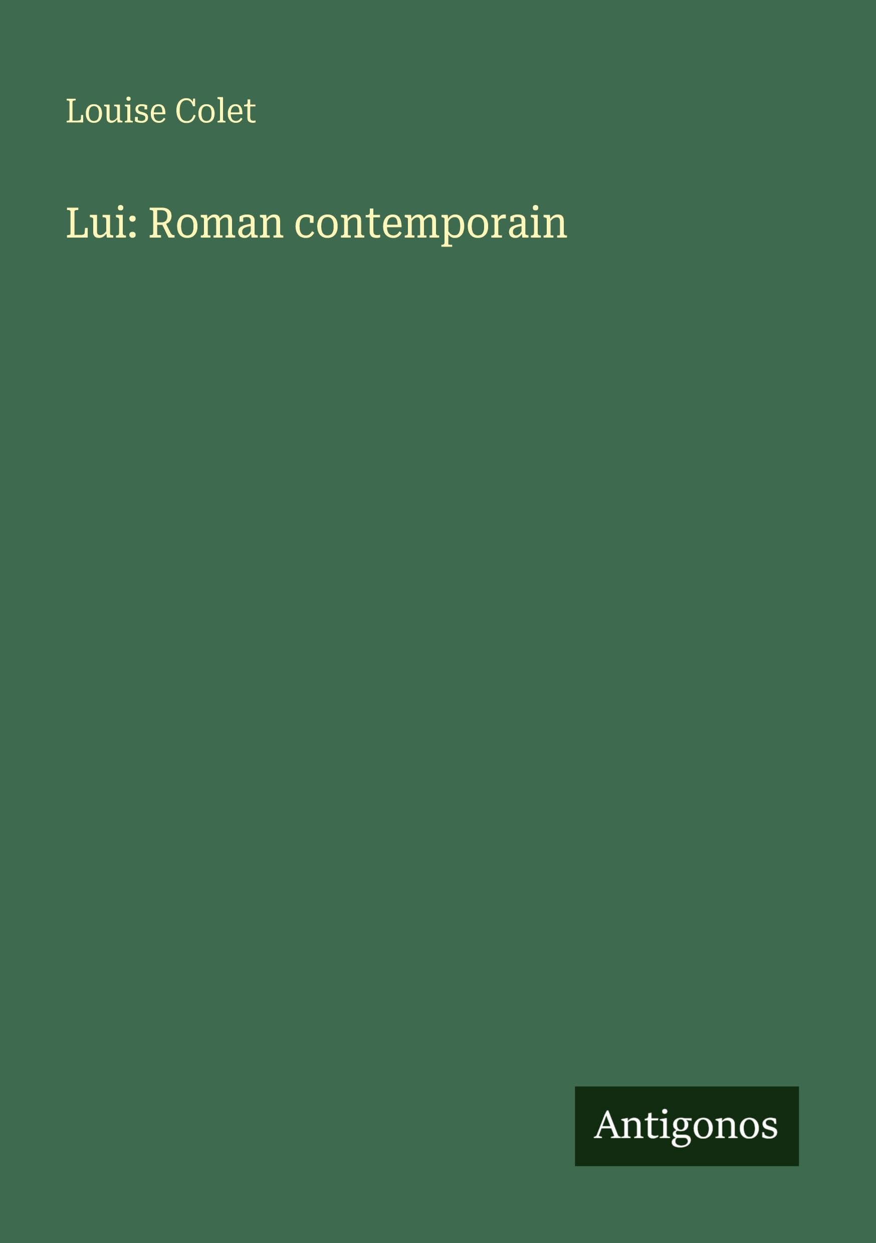Lui: Roman contemporain Classics