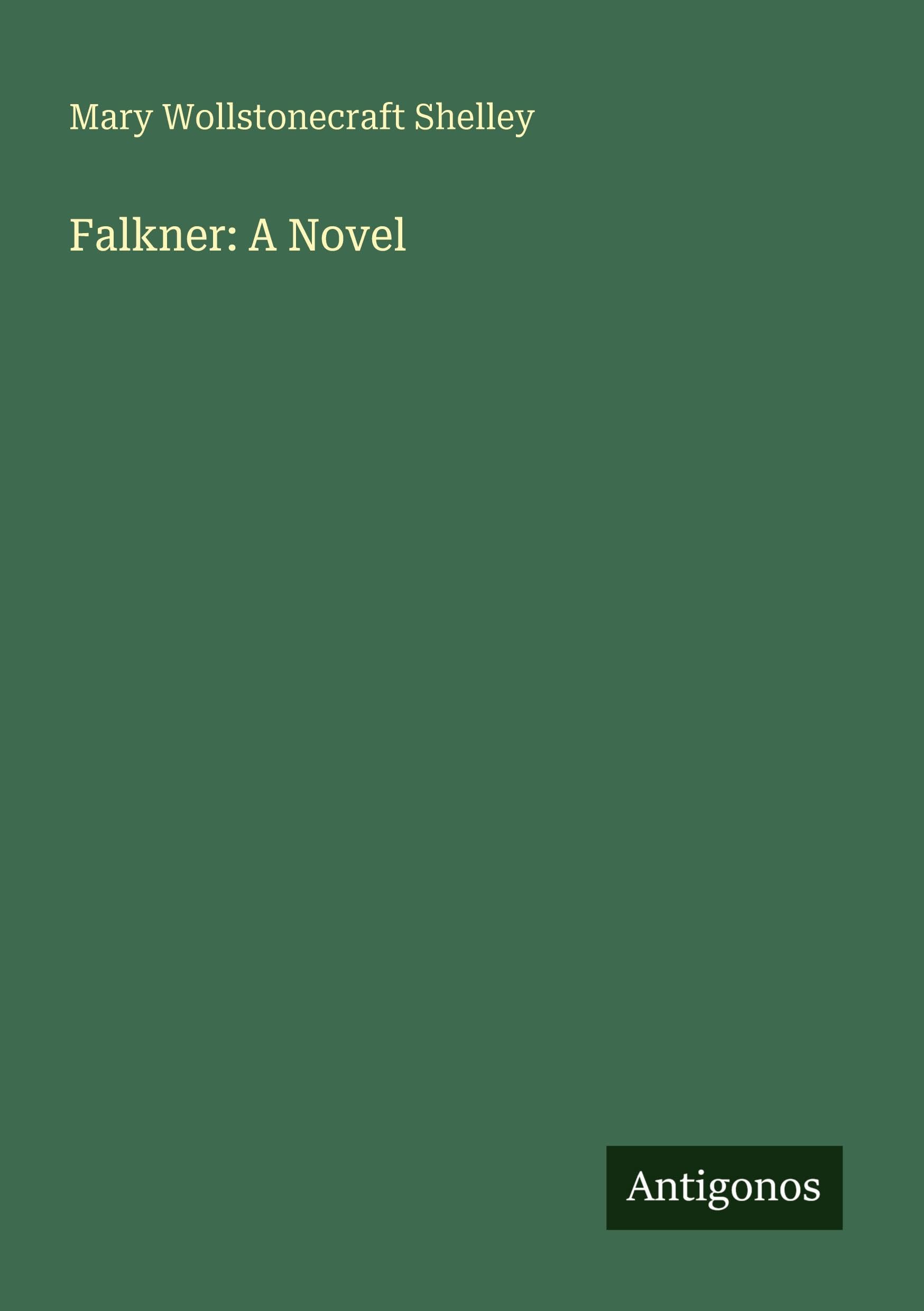 Falkner: A Novel Classics