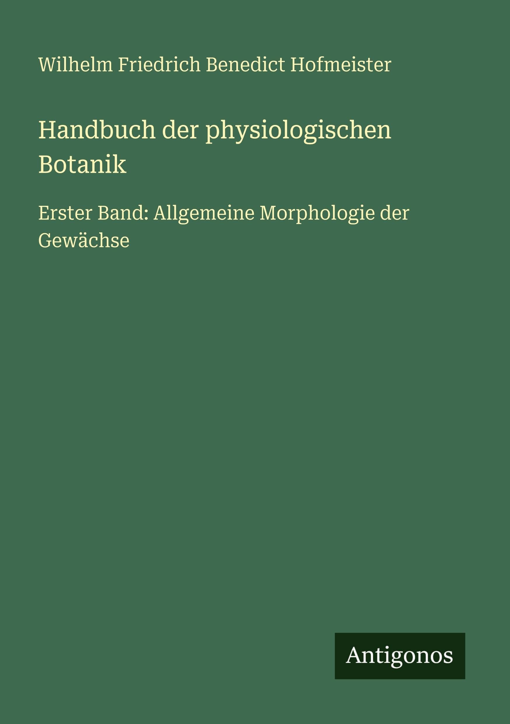 Handbuch der physiologischen Botanik Classics