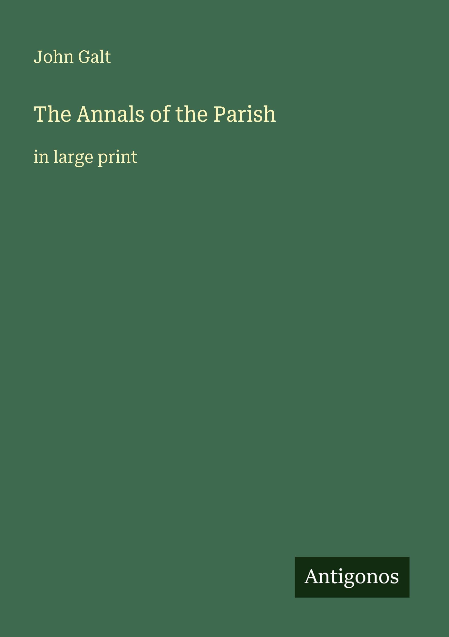 The Annals of the Parish Classics