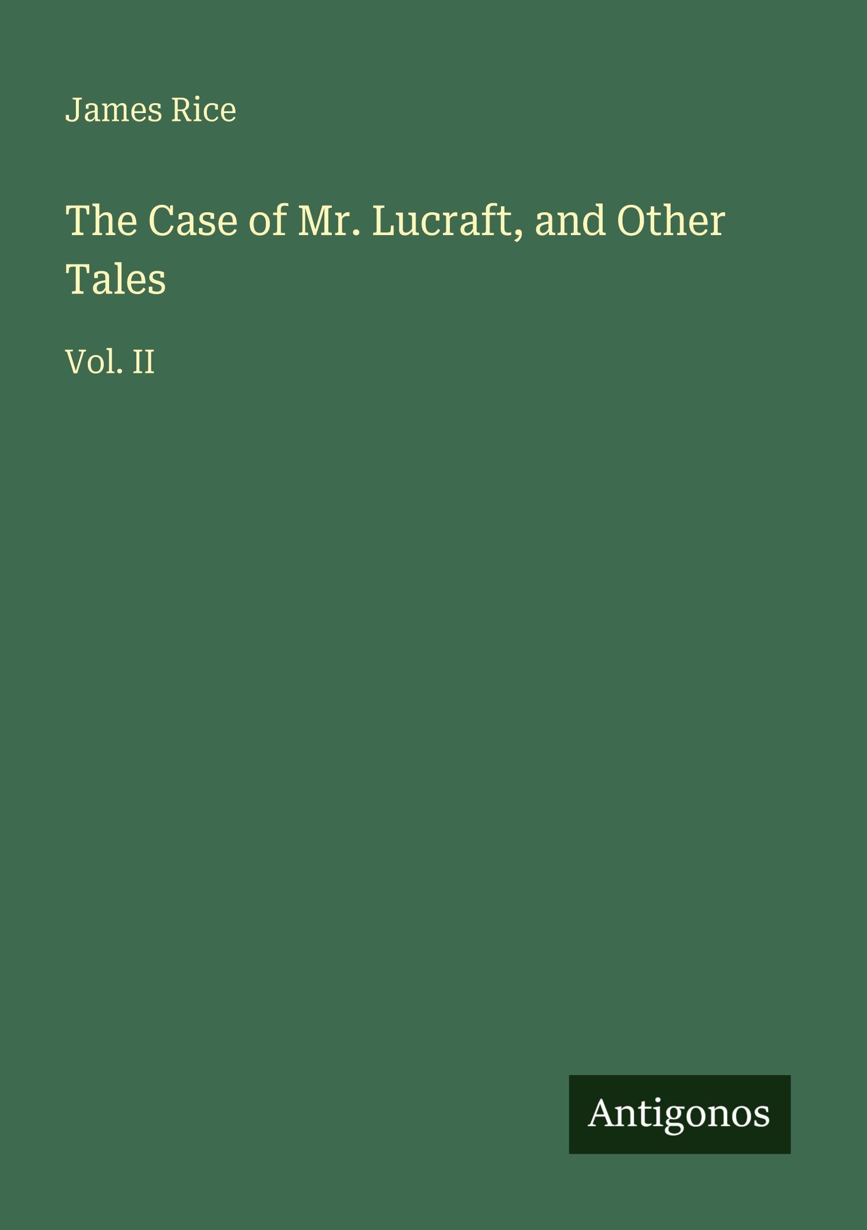The Case of Mr. Lucraft, and Other Tales Classics