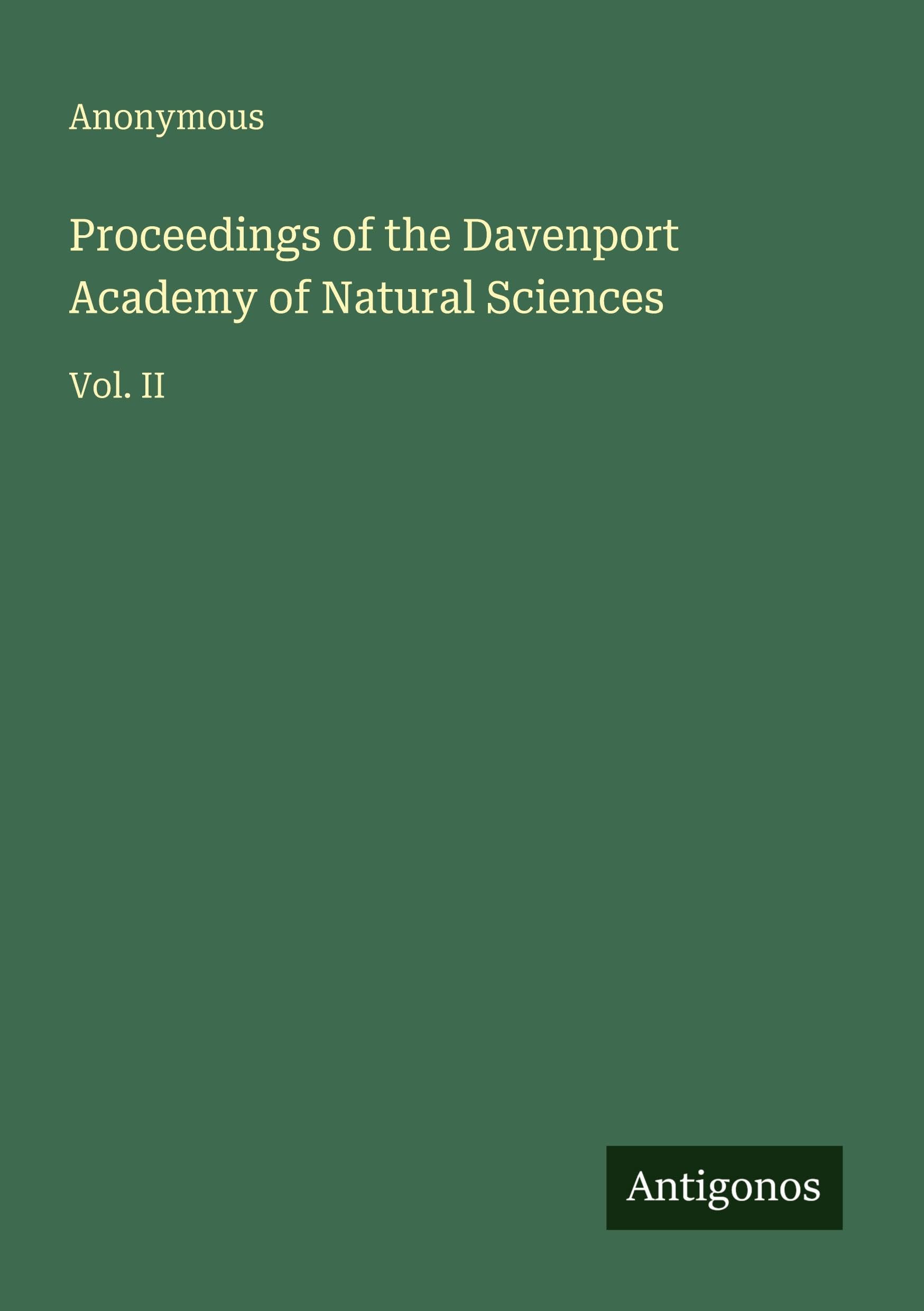 Proceedings of the Davenport Academy of Natural Sciences Classics