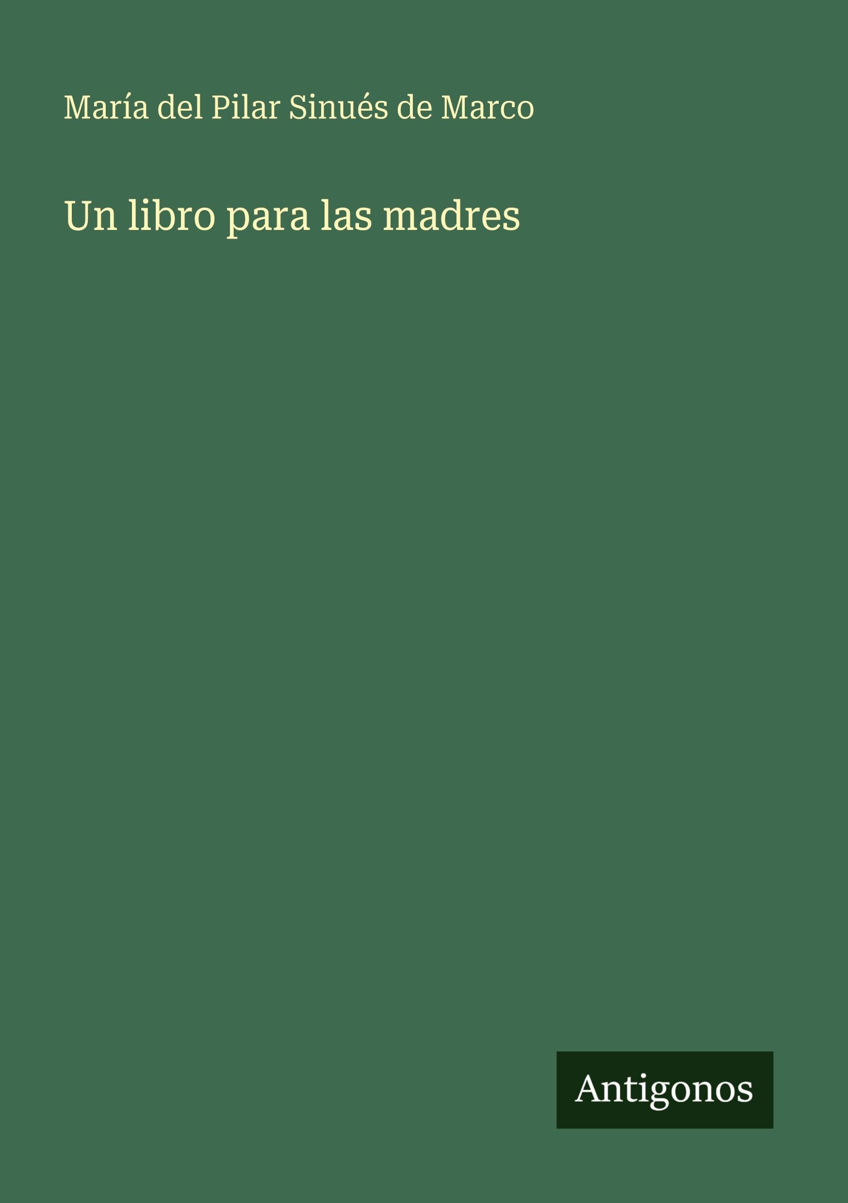 Un libro para las madres Classics