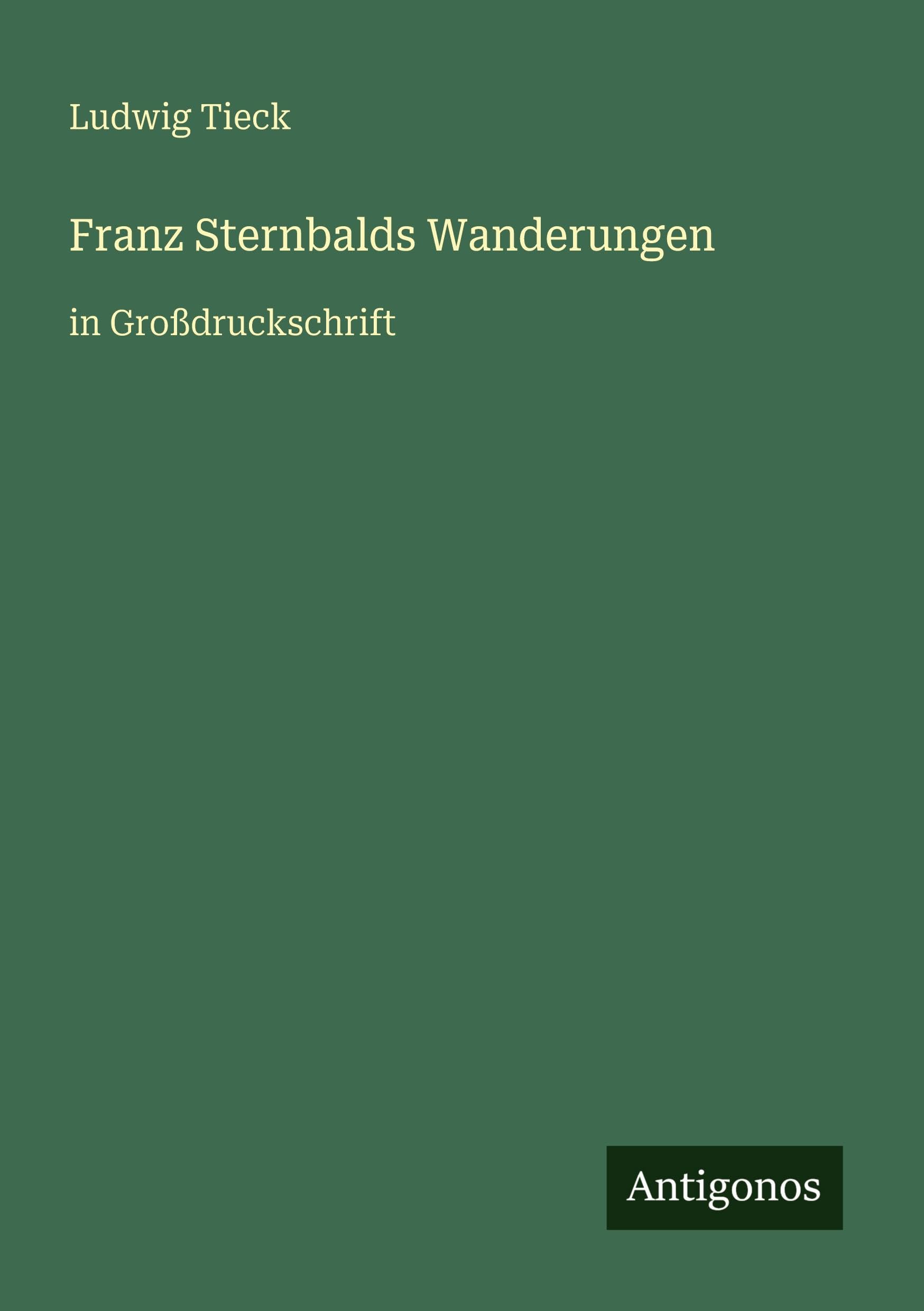 Franz Sternbalds Wanderungen Classics