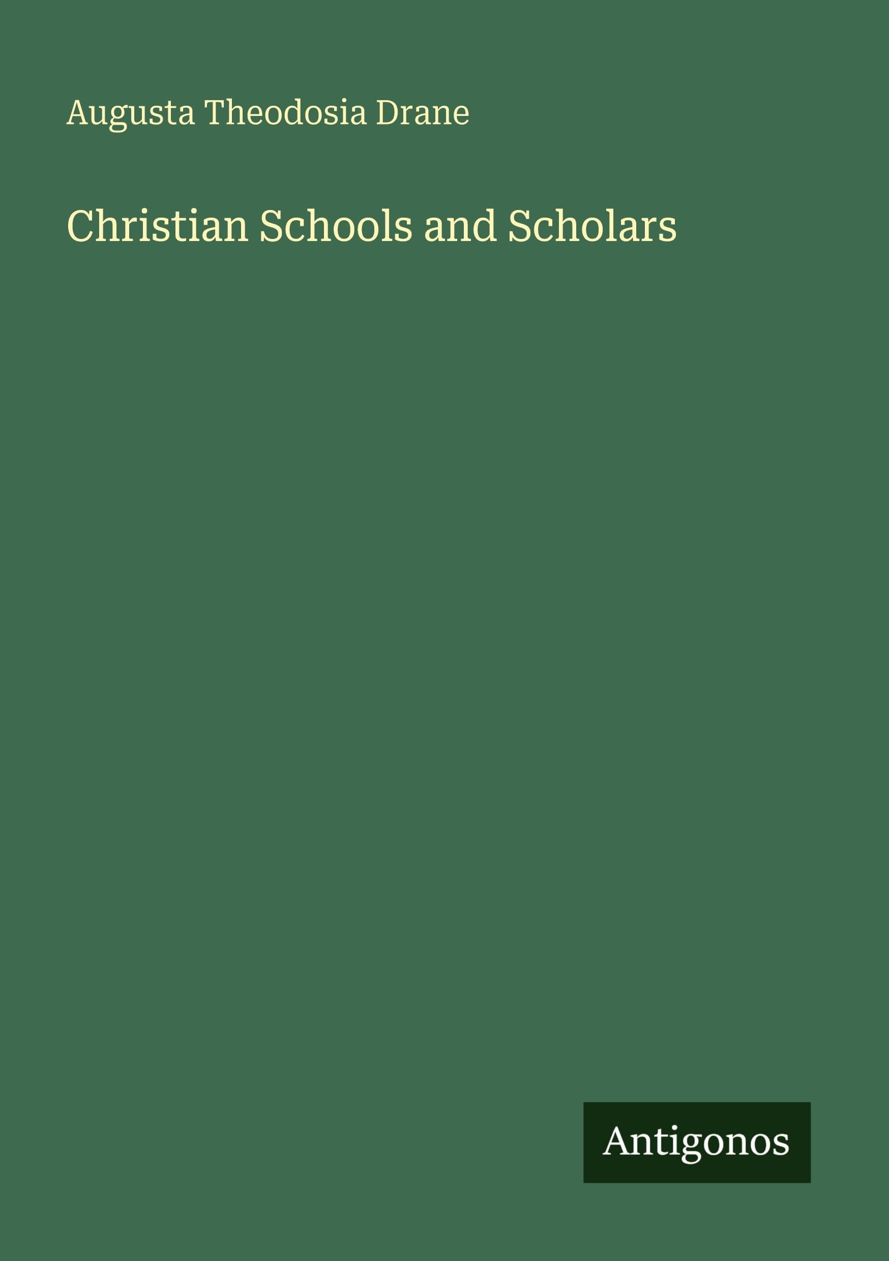 Christian Schools and Scholars Classics