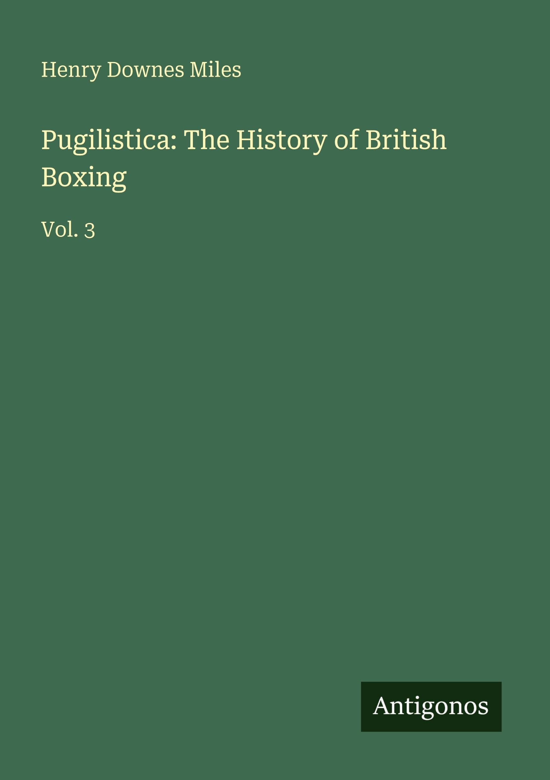 Pugilistica: The History of British Boxing Classics