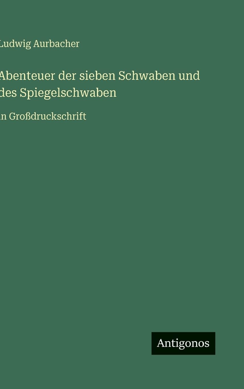 Abenteuer der sieben Schwaben und des Spiegelschwaben Contemporary literature