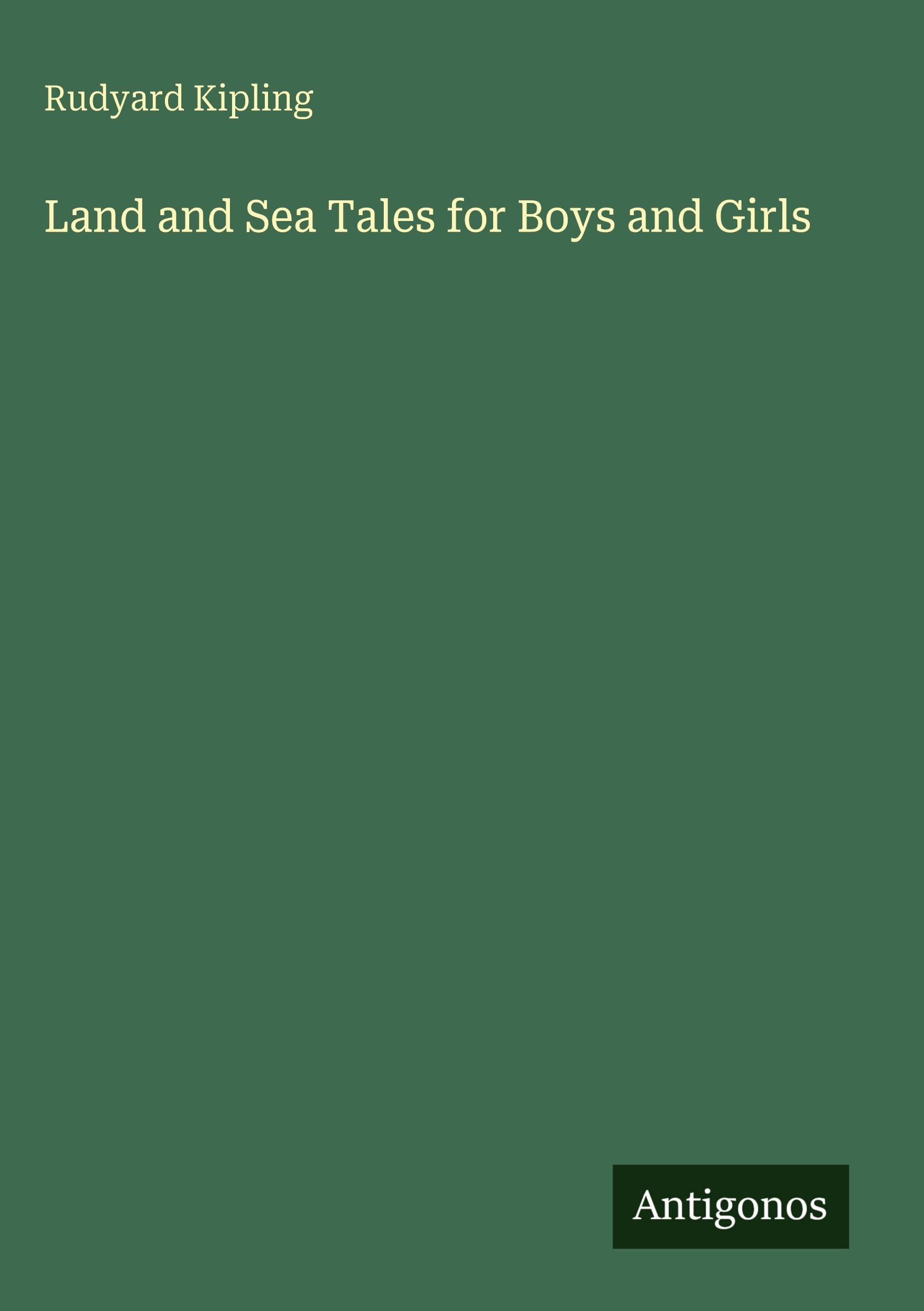 Land and Sea Tales for Boys and Girls Classics