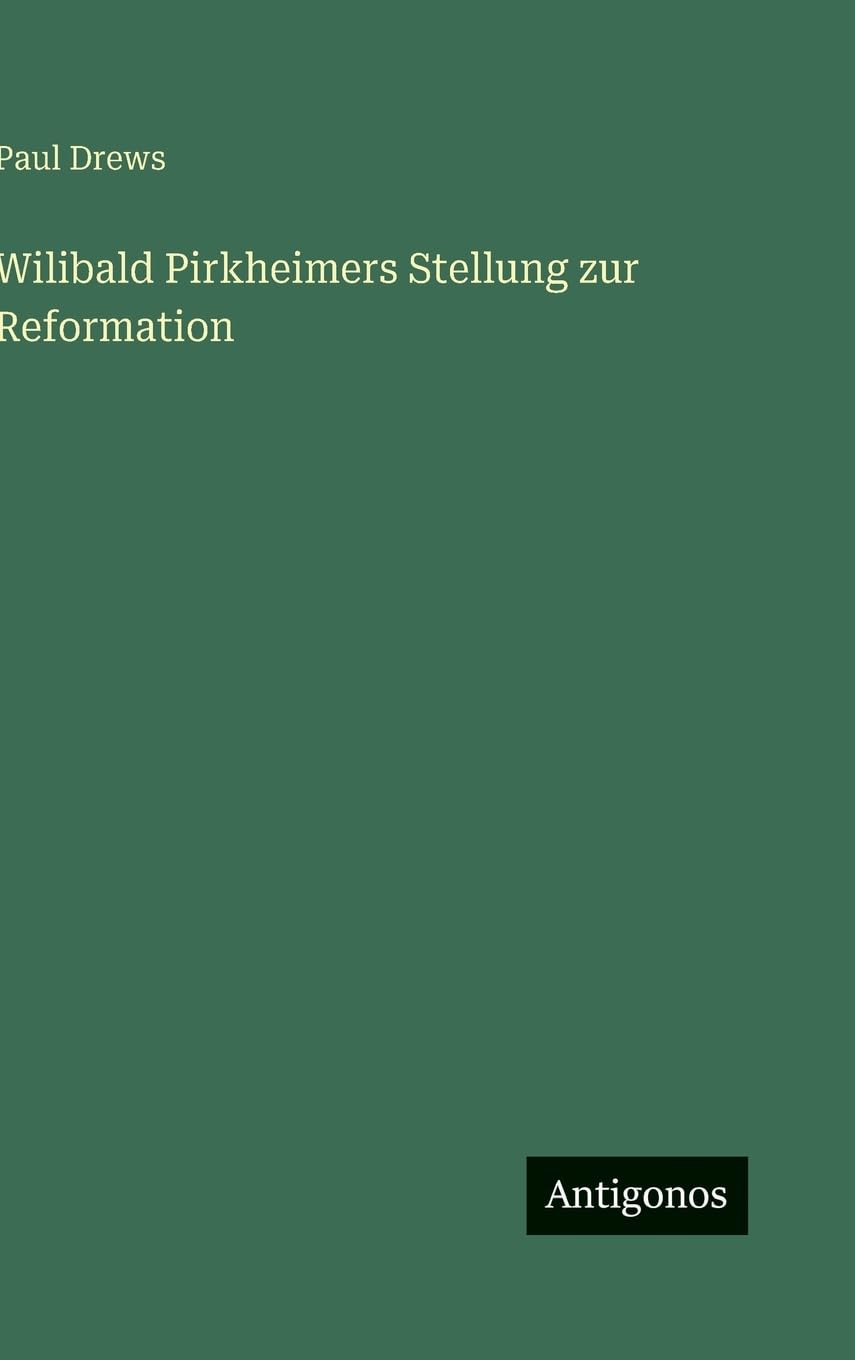 Wilibald Pirkheimers Stellung zur Reformation Contemporary literature