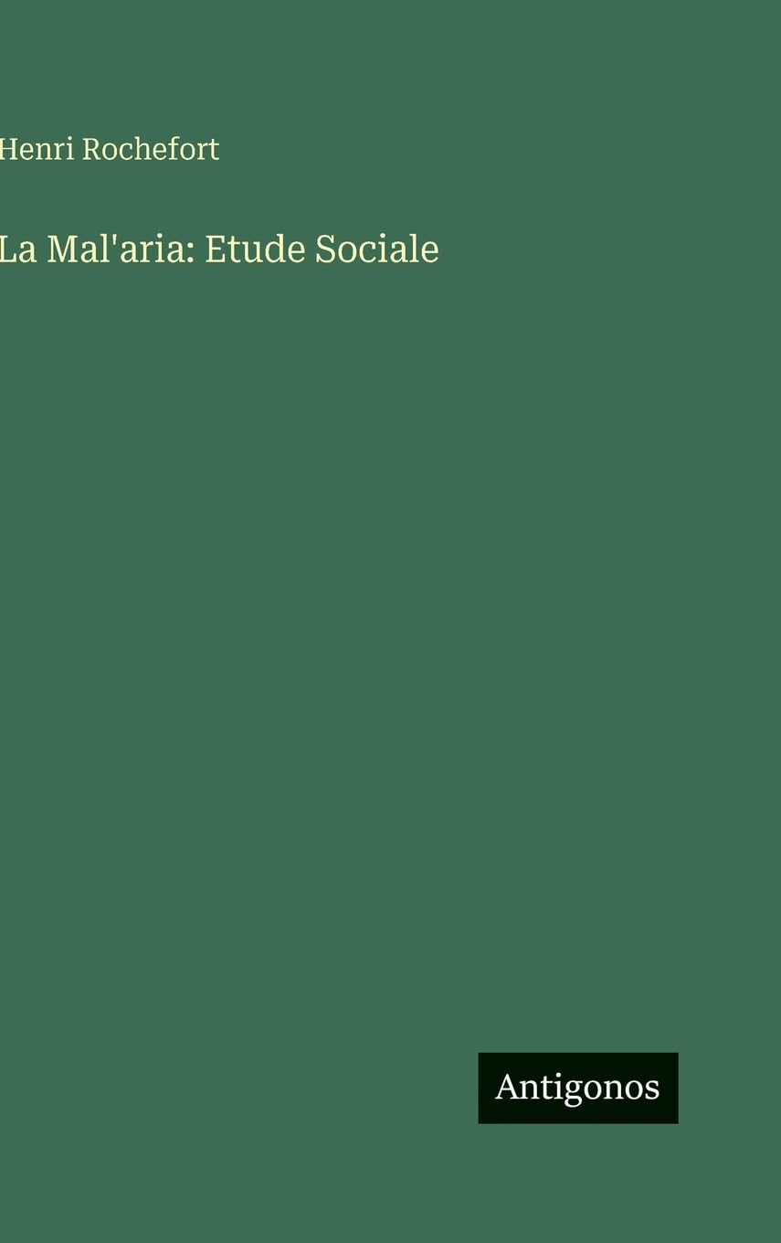 La Mal'aria: Etude Sociale Contemporary literature