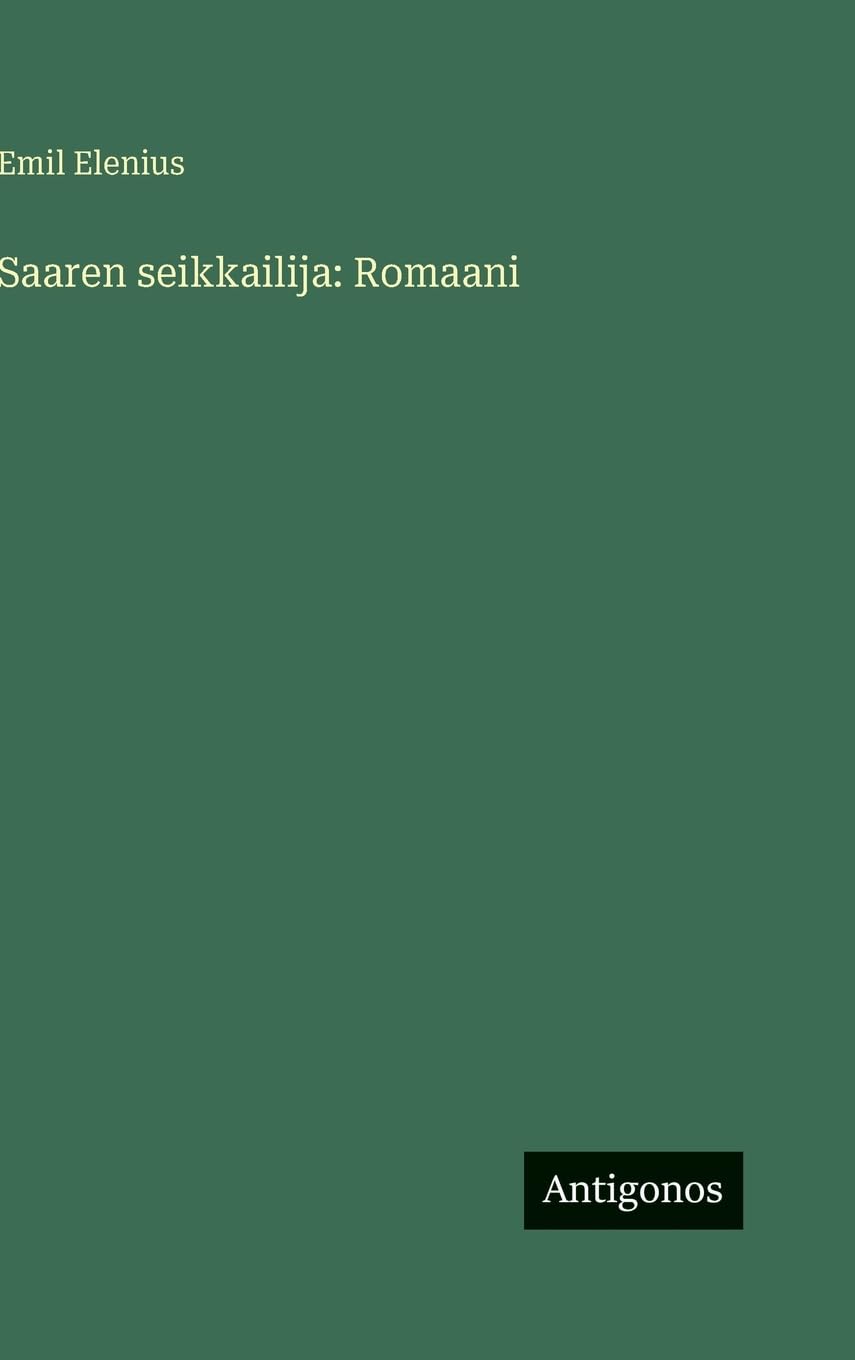 Saaren seikkailija: Romaani Contemporary literature