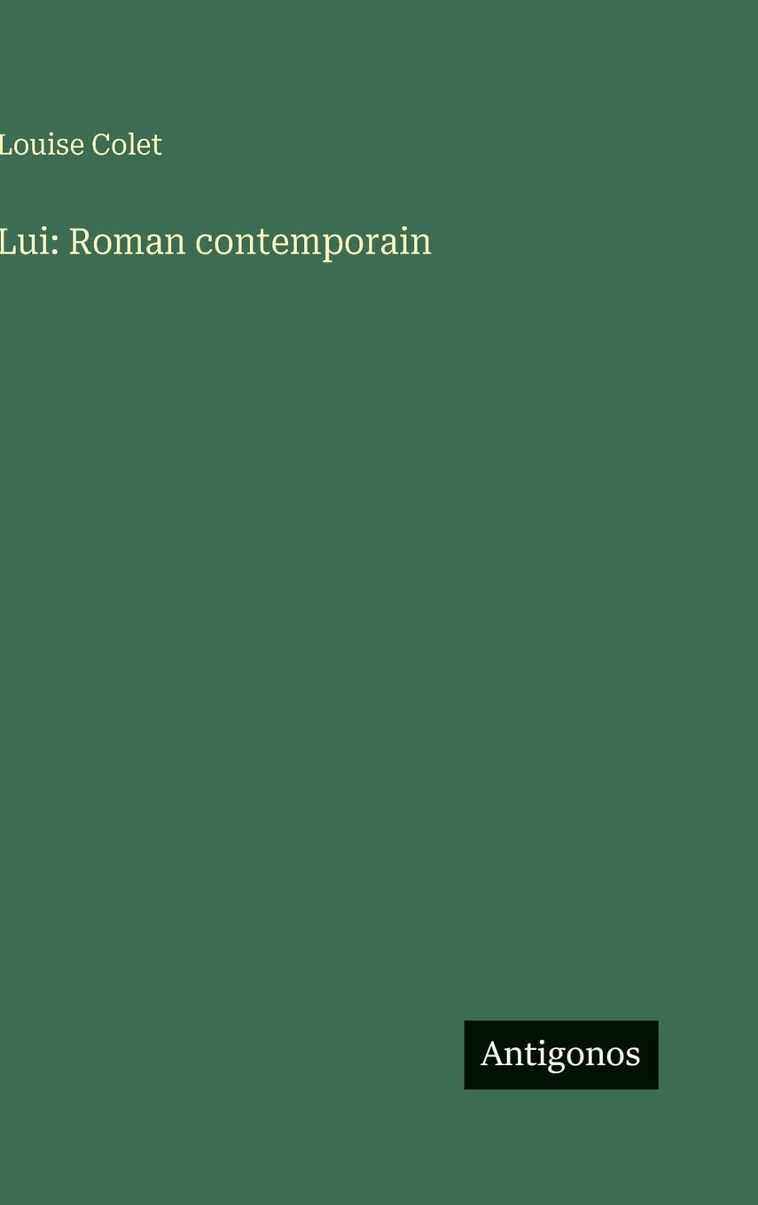 Lui: Roman contemporain Classics