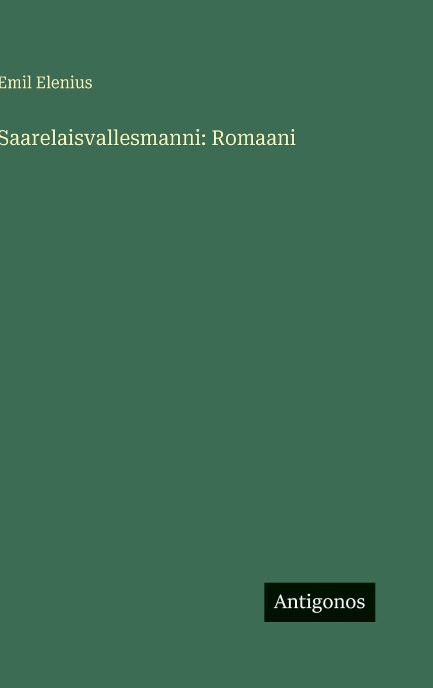 Saarelaisvallesmanni: Romaani Contemporary literature