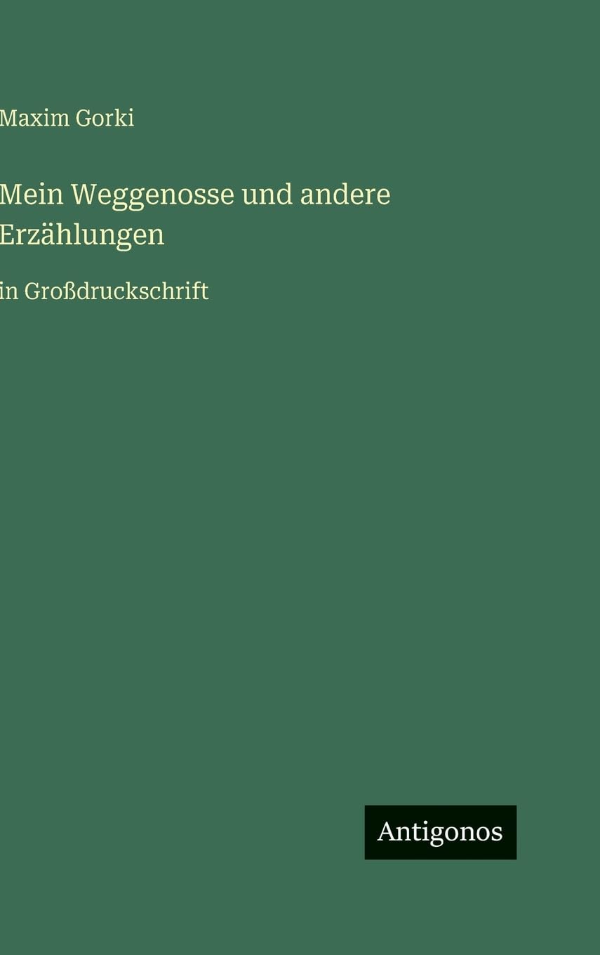Mein Weggenosse und andere Erzählungen Contemporary literature