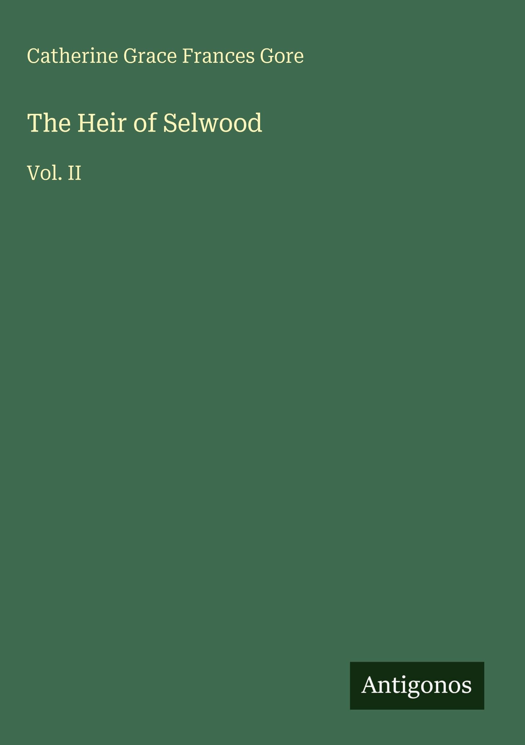 The Heir of Selwood Classics