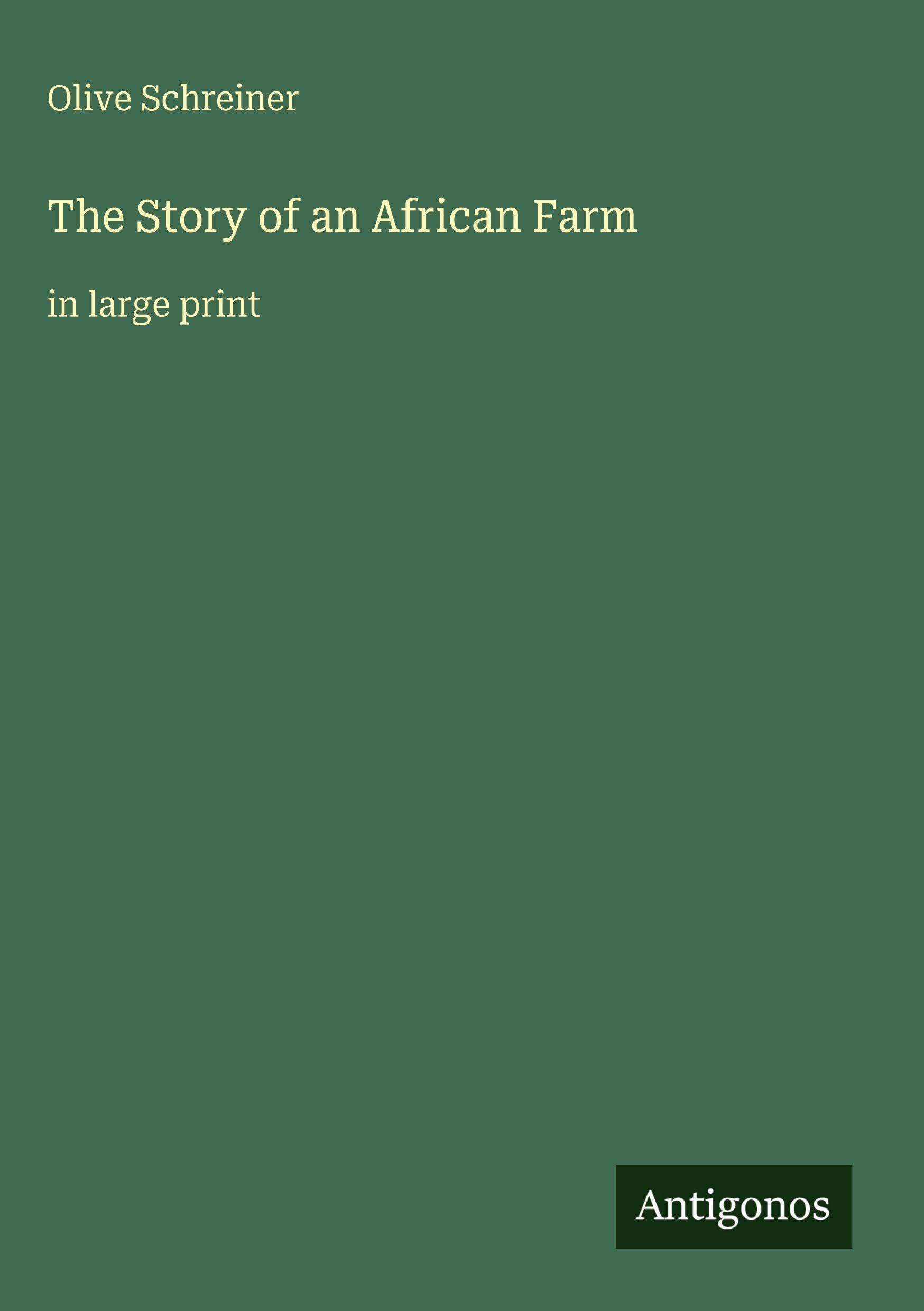 The Story of an African Farm Classics