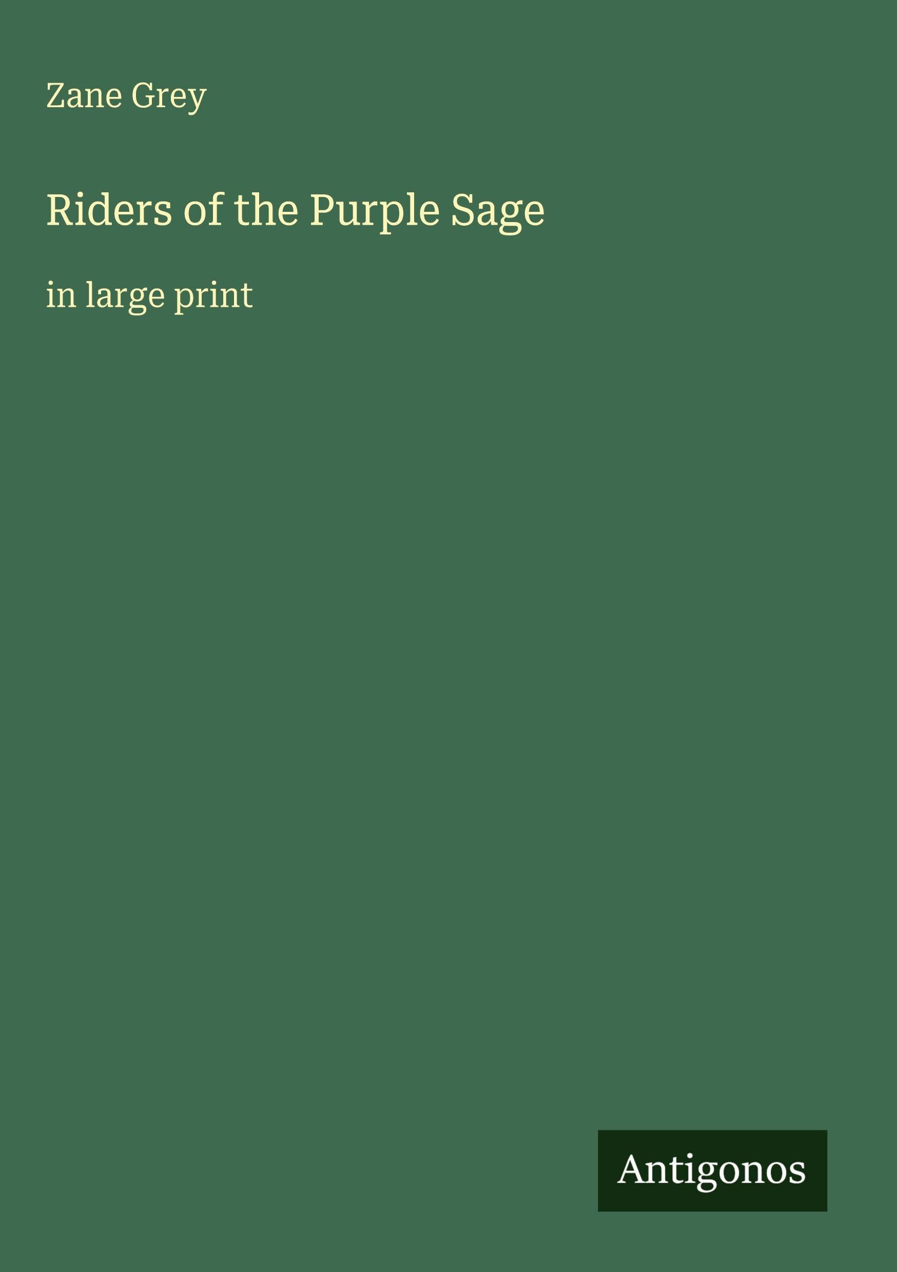 Riders of the Purple Sage Classics